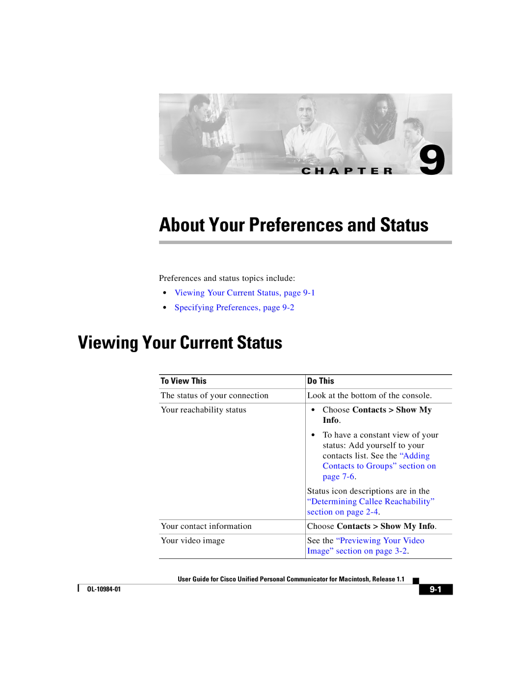 Cisco Systems OL-10984-01 manual Viewing Your Current Status, To View This Do This, Choose Contacts Show My 