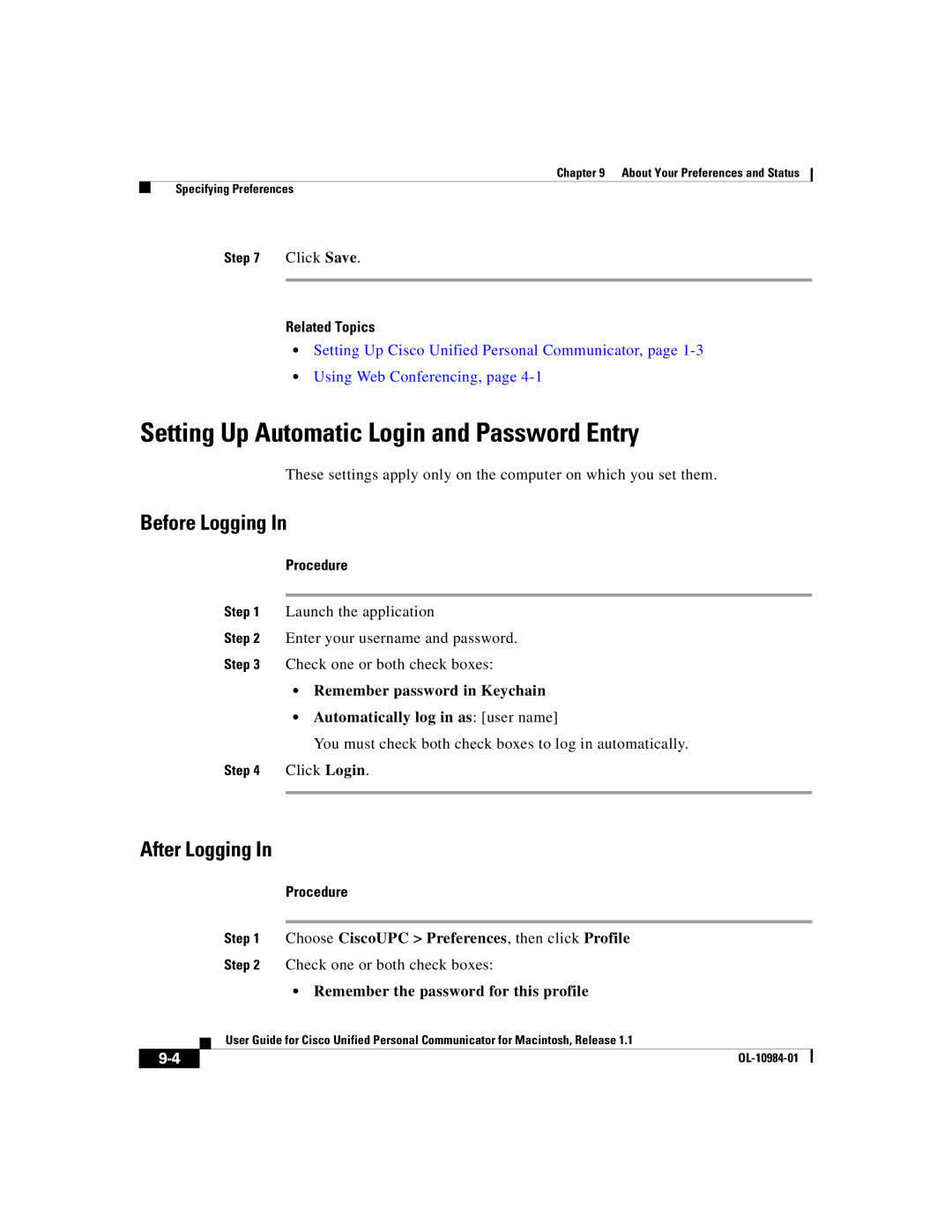 Cisco Systems OL-10984-01 manual Setting Up Automatic Login and Password Entry, Before Logging, After Logging 