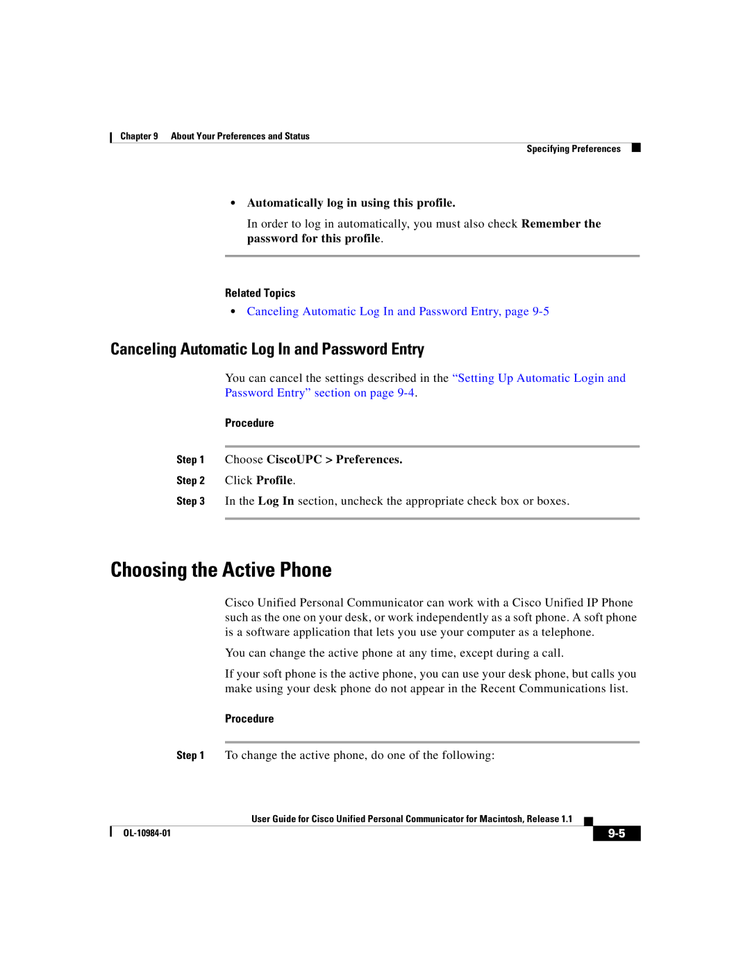 Cisco Systems OL-10984-01 manual Choosing the Active Phone, Canceling Automatic Log In and Password Entry 