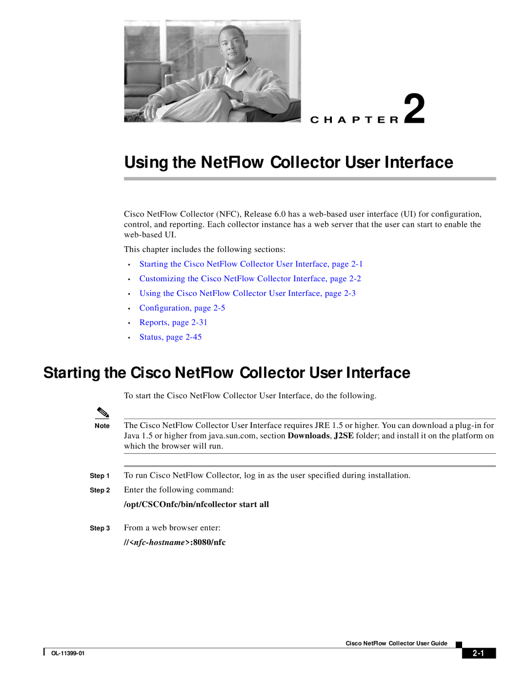 Cisco Systems OL-11399-01 manual Opt/CSCOnfc/bin/nfcollector start all, Nfc-hostname8080/nfc 