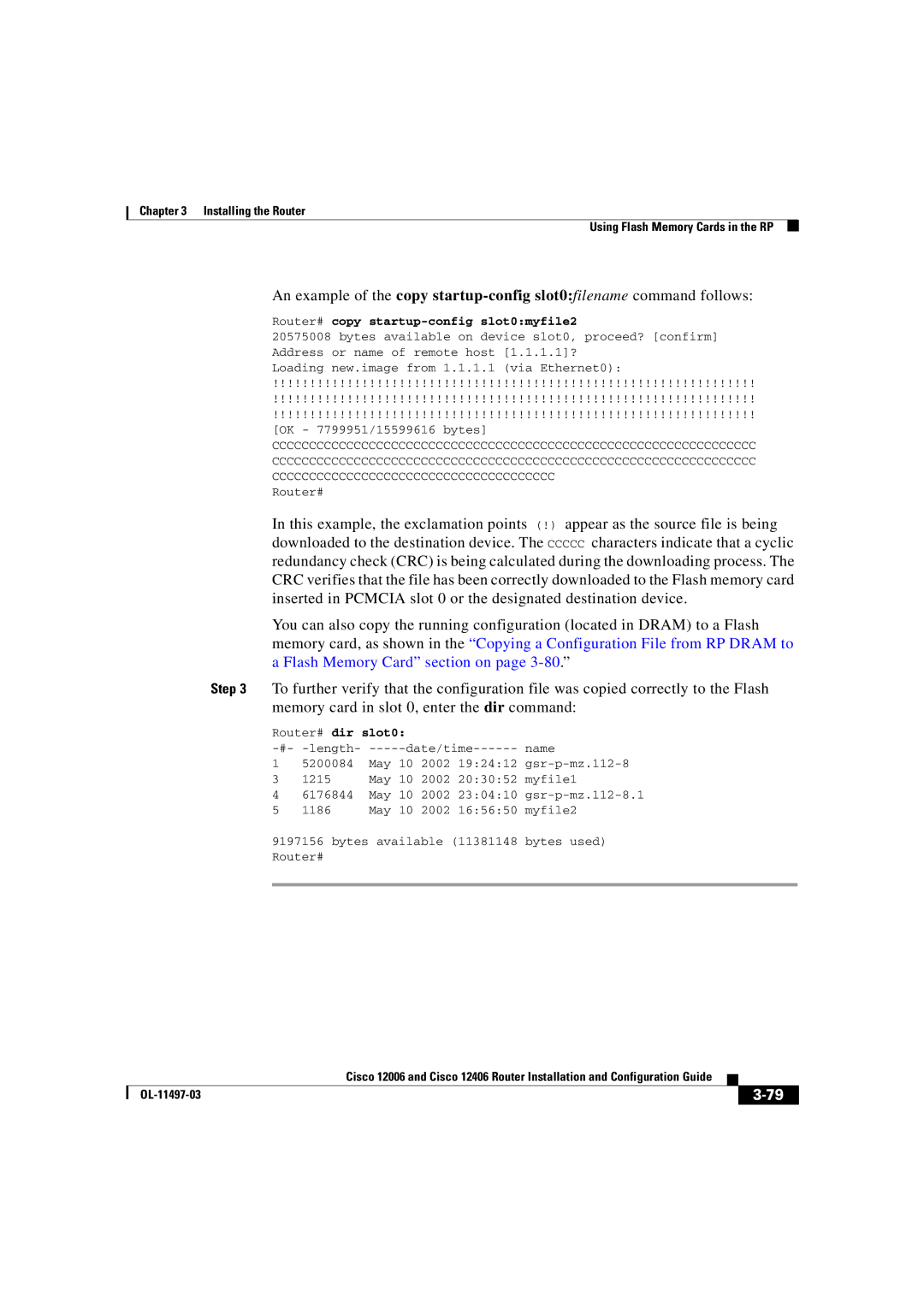 Cisco Systems OL-11497-03 manual Router# copy startup-config slot0myfile2 