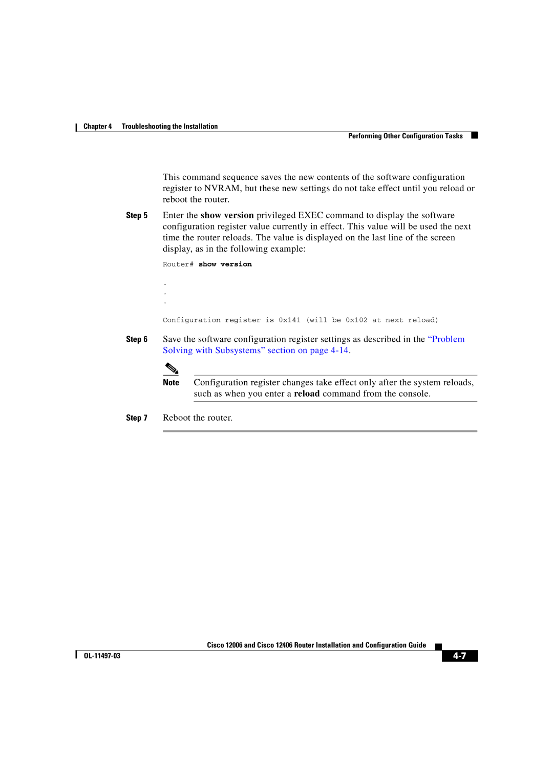 Cisco Systems OL-11497-03 manual Configuration register is 0x141 will be 0x102 at next reload 