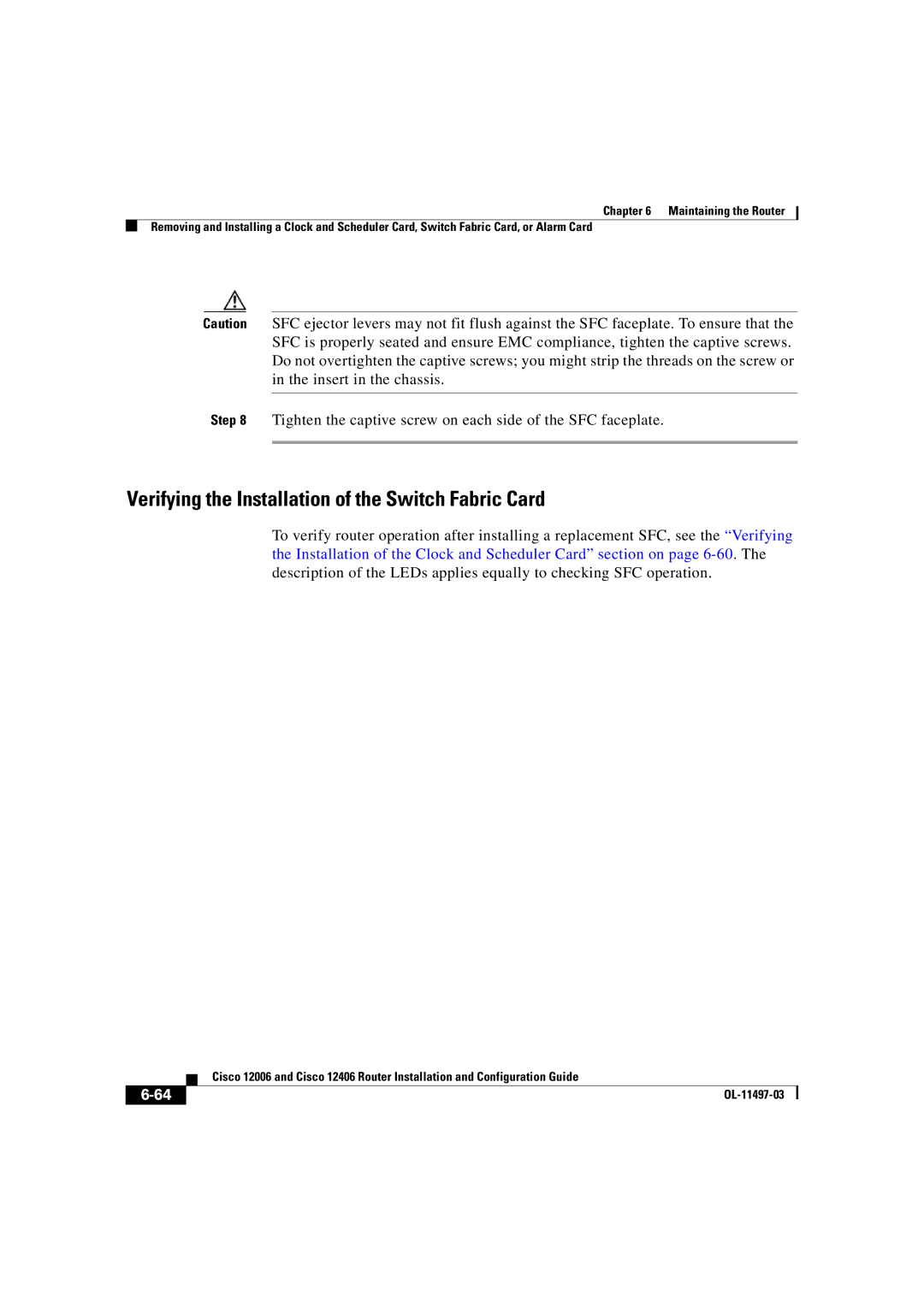 Cisco Systems OL-11497-03 manual Verifying the Installation of the Switch Fabric Card 