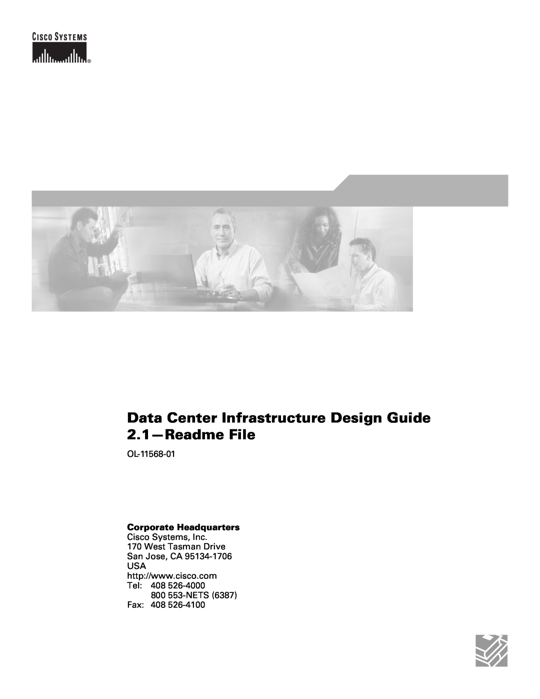 Cisco Systems OL-11568-01 manual Corporate Headquarters, Data Center Infrastructure Design Guide 2.1-Readme File 