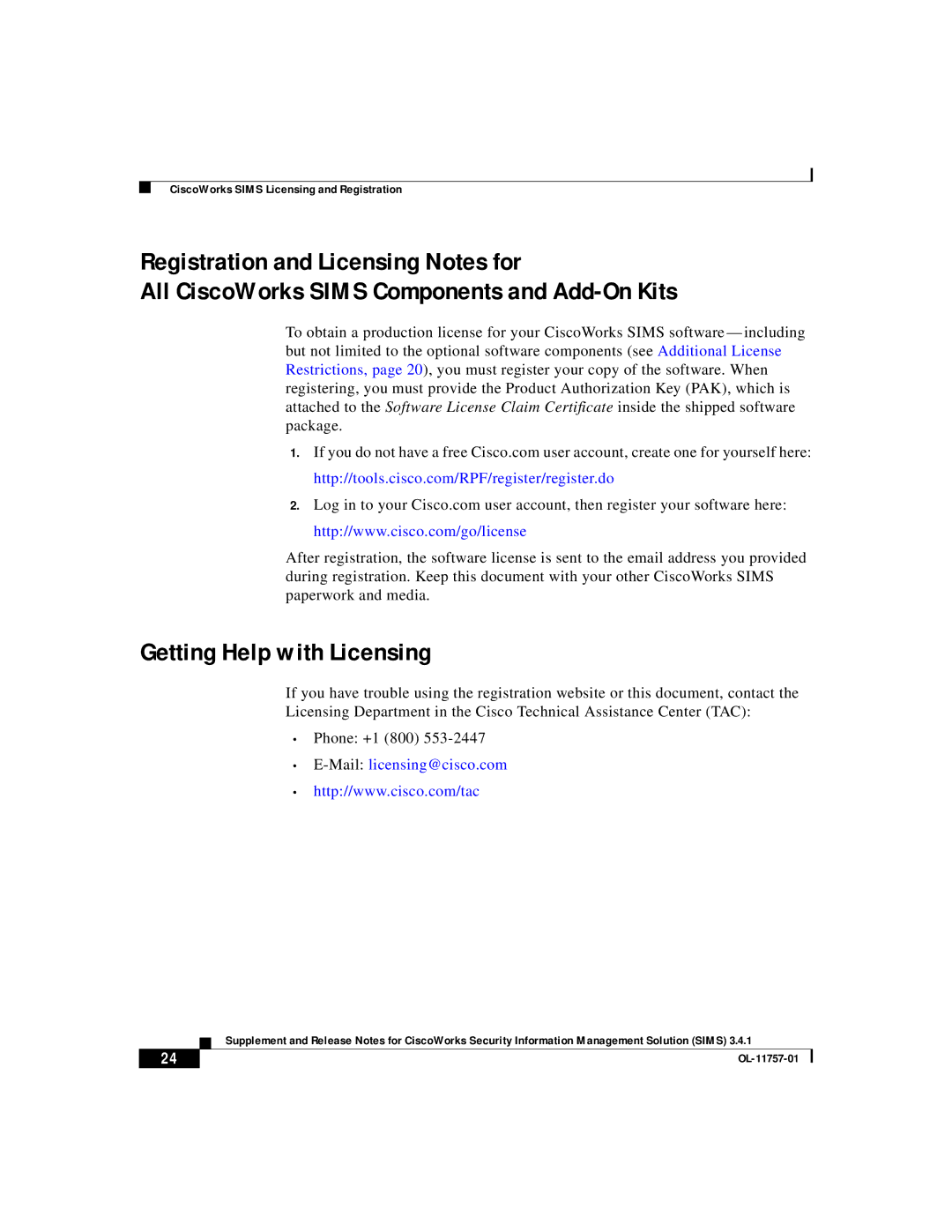 Cisco Systems OL-11757-01 manual Getting Help with Licensing, Maillicensing@cisco.com 