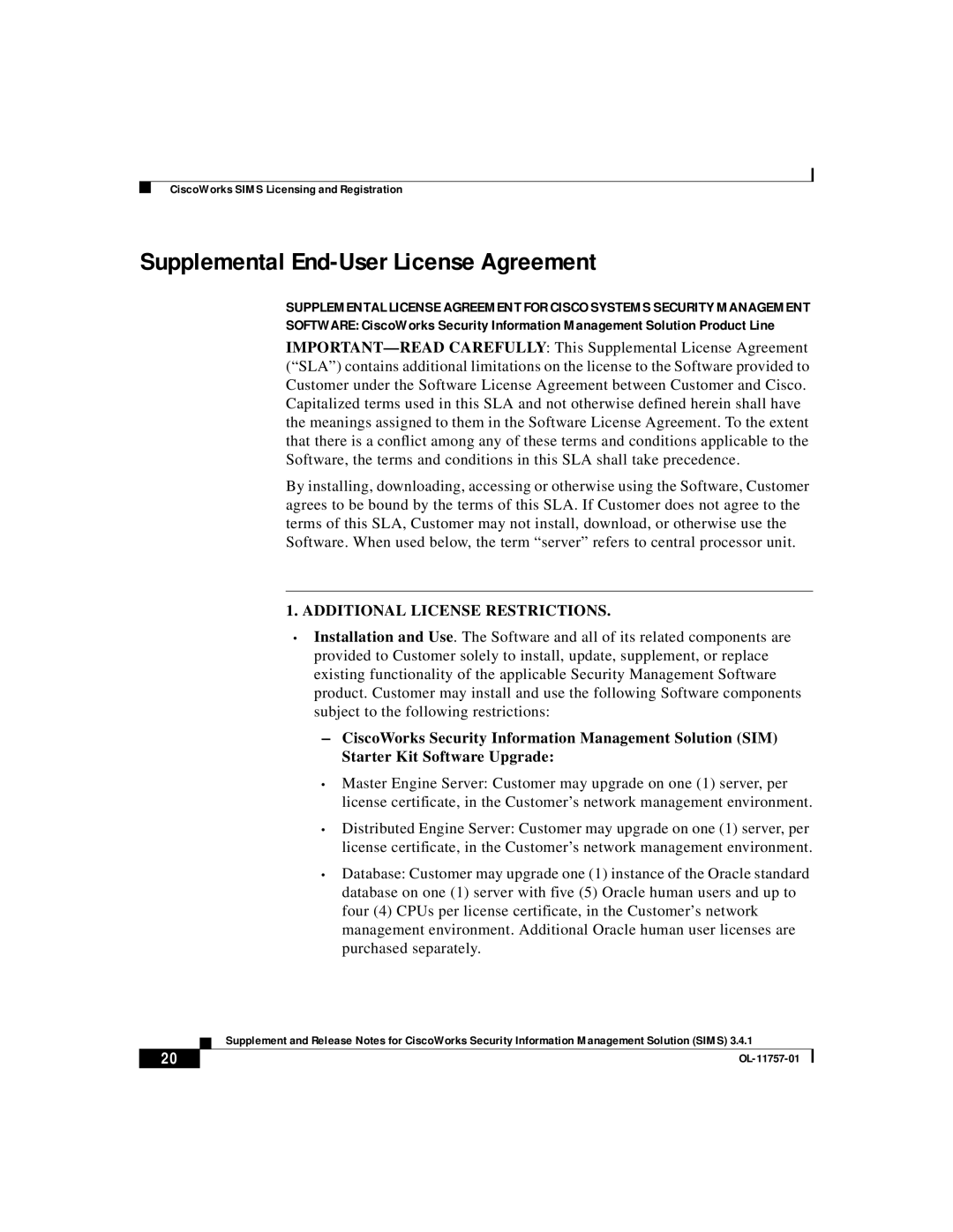 Cisco Systems OL-11757-01 manual Supplemental End-UserLicense Agreement, Additional License Restrictions 