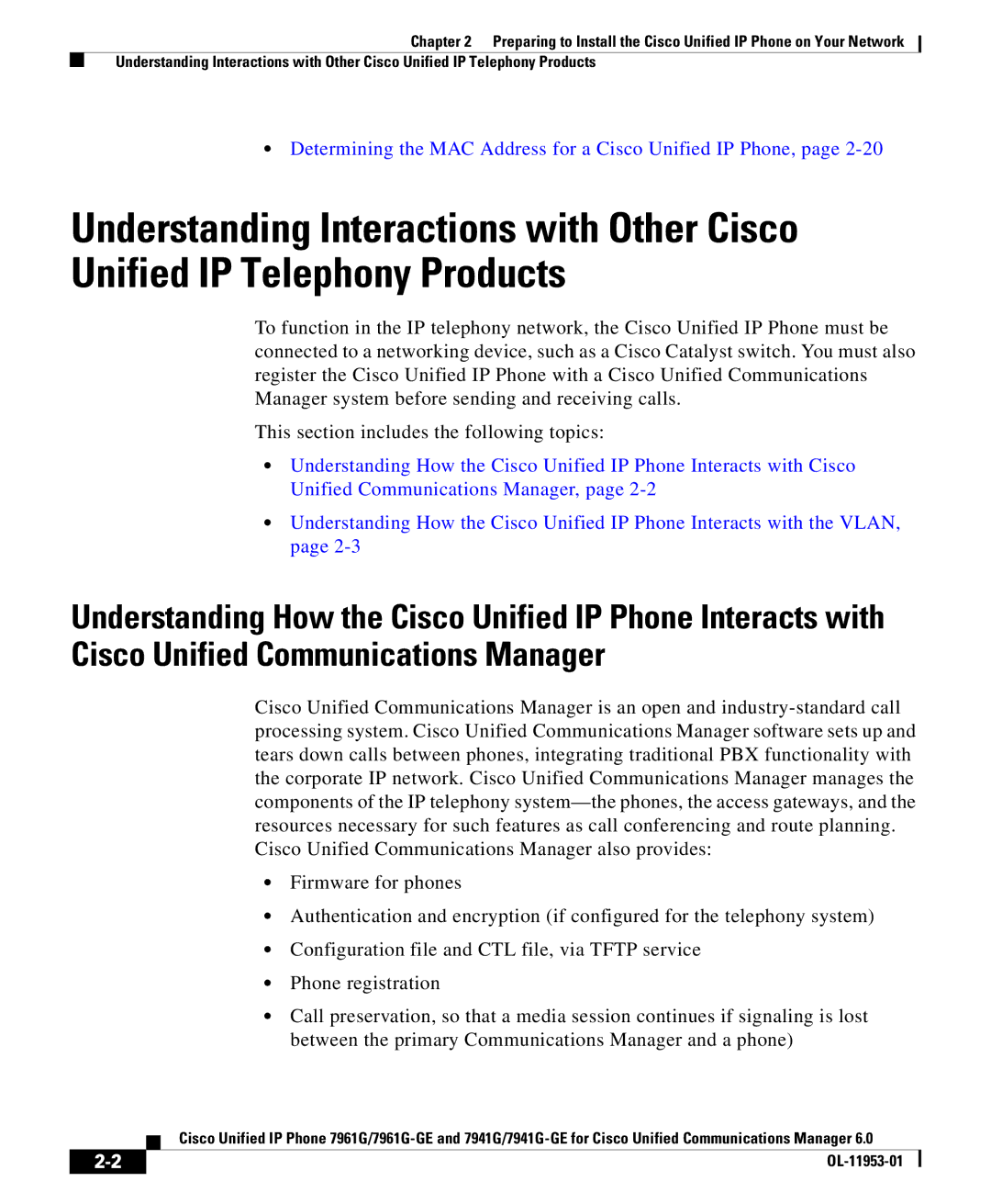 Cisco Systems OL-11953-01 manual Determining the MAC Address for a Cisco Unified IP Phone 