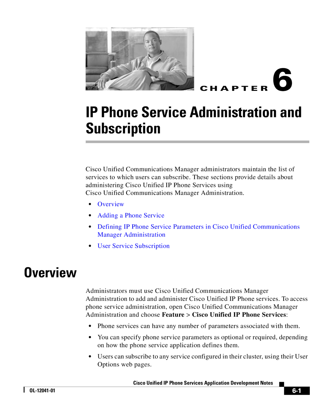 Cisco Systems OL-12041-01 user service IP Phone Service Administration and Subscription, Overview 