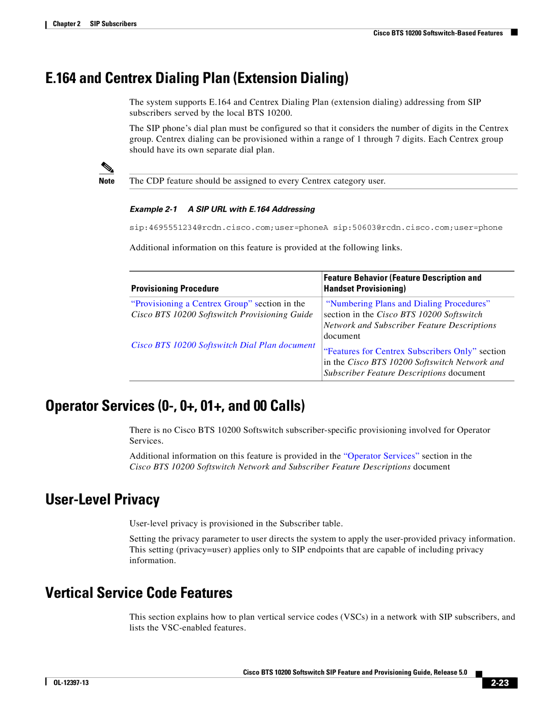 Cisco Systems OL-12397-13 manual Centrex Dialing Plan Extension Dialing, Operator Services 0-, 0+, 01+, and 00 Calls 