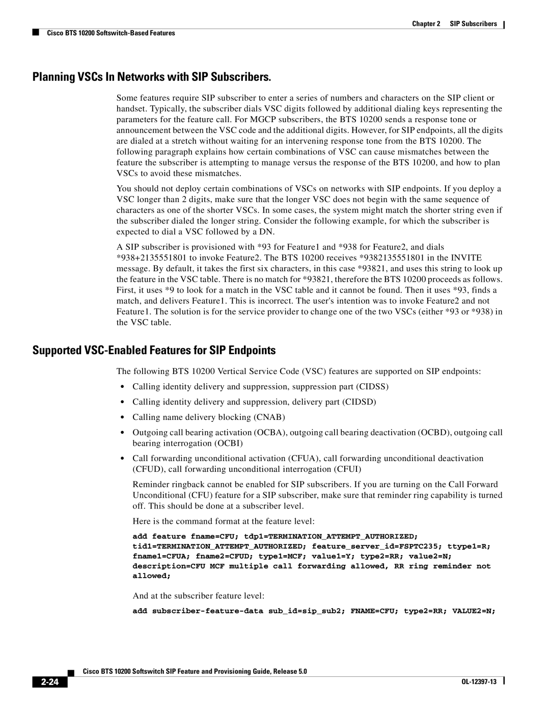 Cisco Systems OL-12397-13 Planning VSCs In Networks with SIP Subscribers, Supported VSC-Enabled Features for SIP Endpoints 