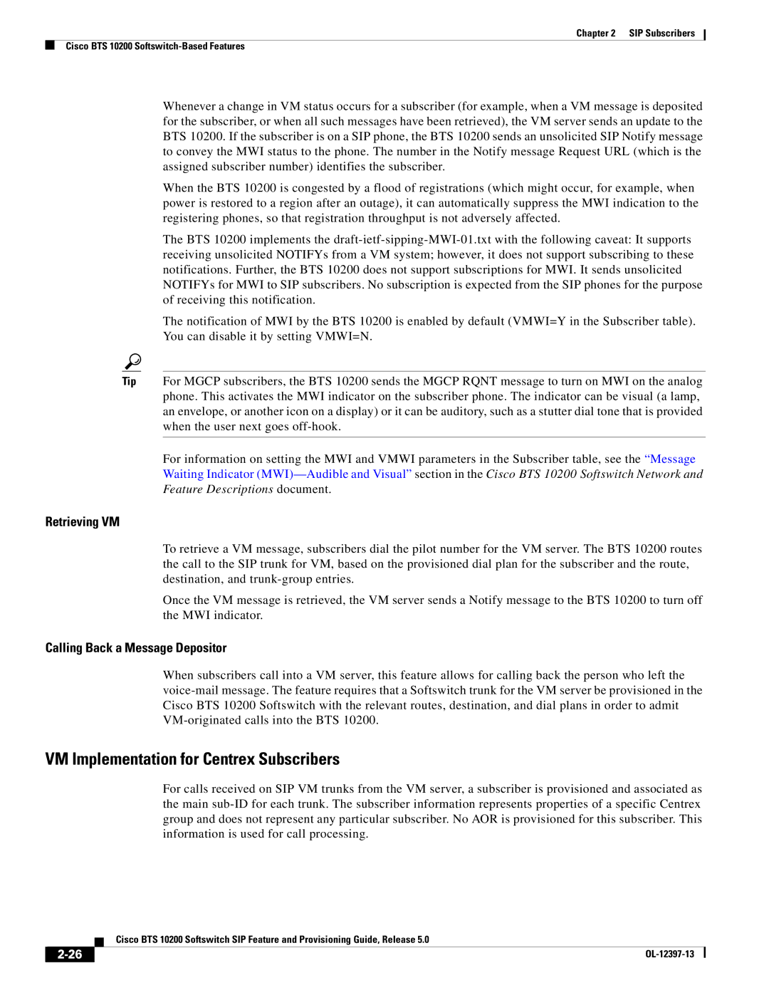 Cisco Systems OL-12397-13 manual VM Implementation for Centrex Subscribers, Retrieving VM, Calling Back a Message Depositor 