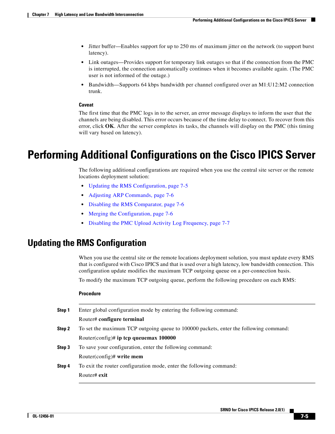 Cisco Systems OL-12456-01 manual Updating the RMS Configuration, Caveat, Procedure 