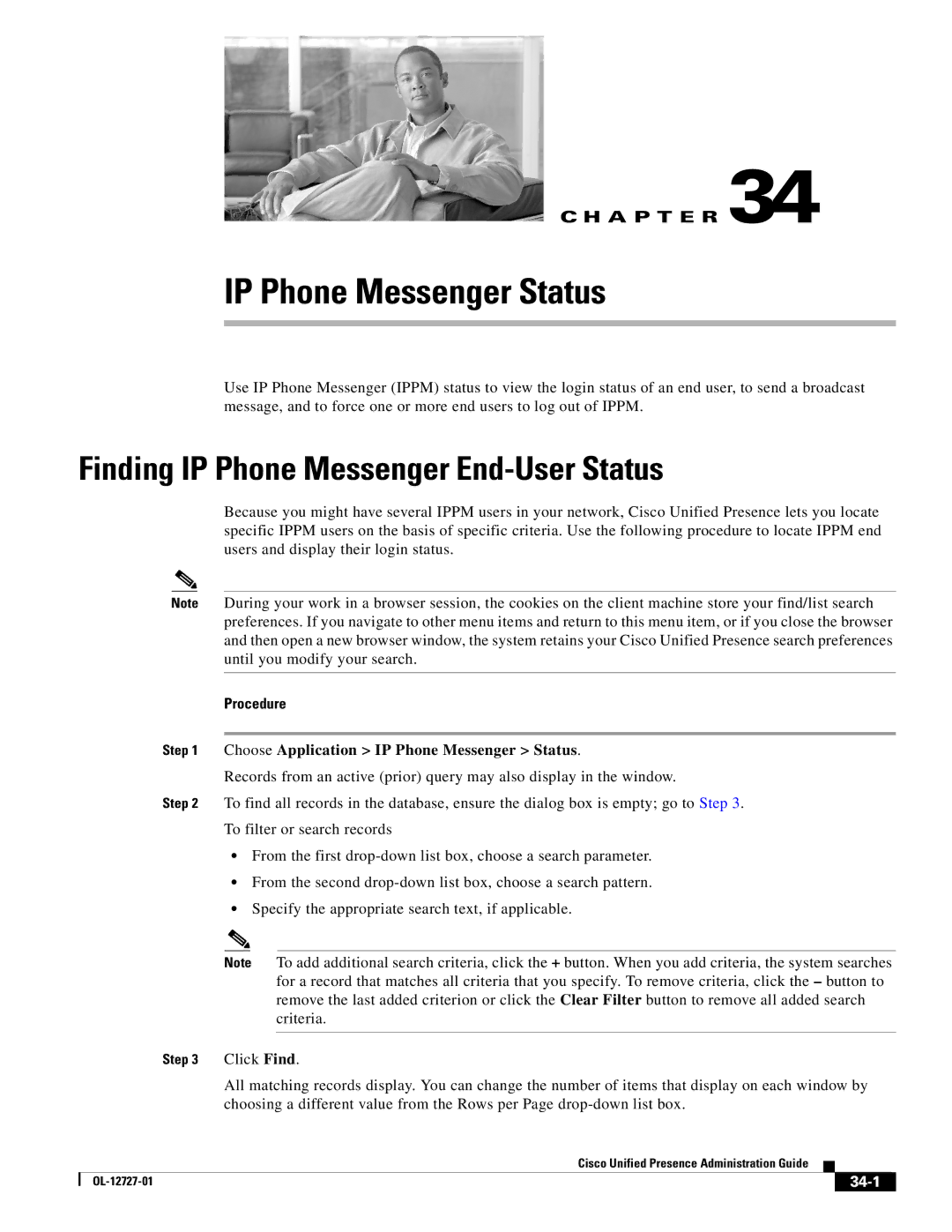 Cisco Systems OL-12727-01 manual Finding IP Phone Messenger End-User Status, Choose Application IP Phone Messenger Status 