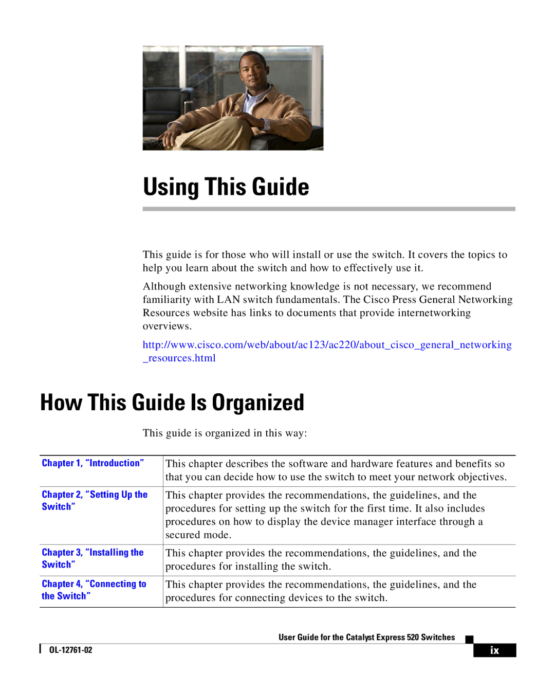 Cisco Systems OL-12761-02 manual Using This Guide, How This Guide Is Organized 