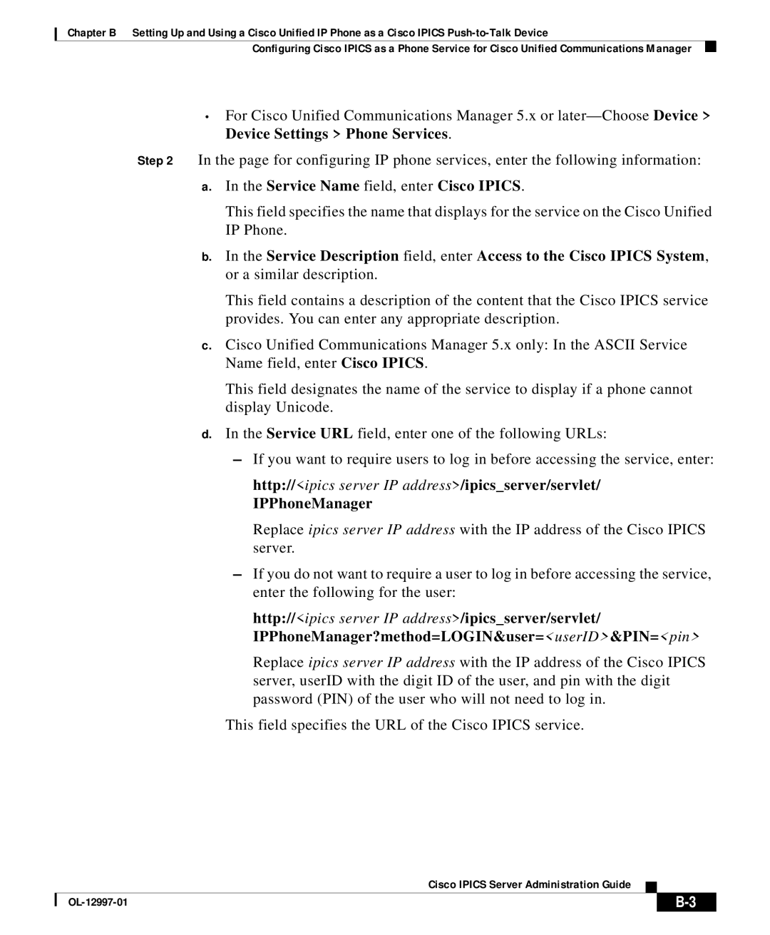 Cisco Systems OL-12997-01 appendix Service Name field, enter Cisco Ipics 