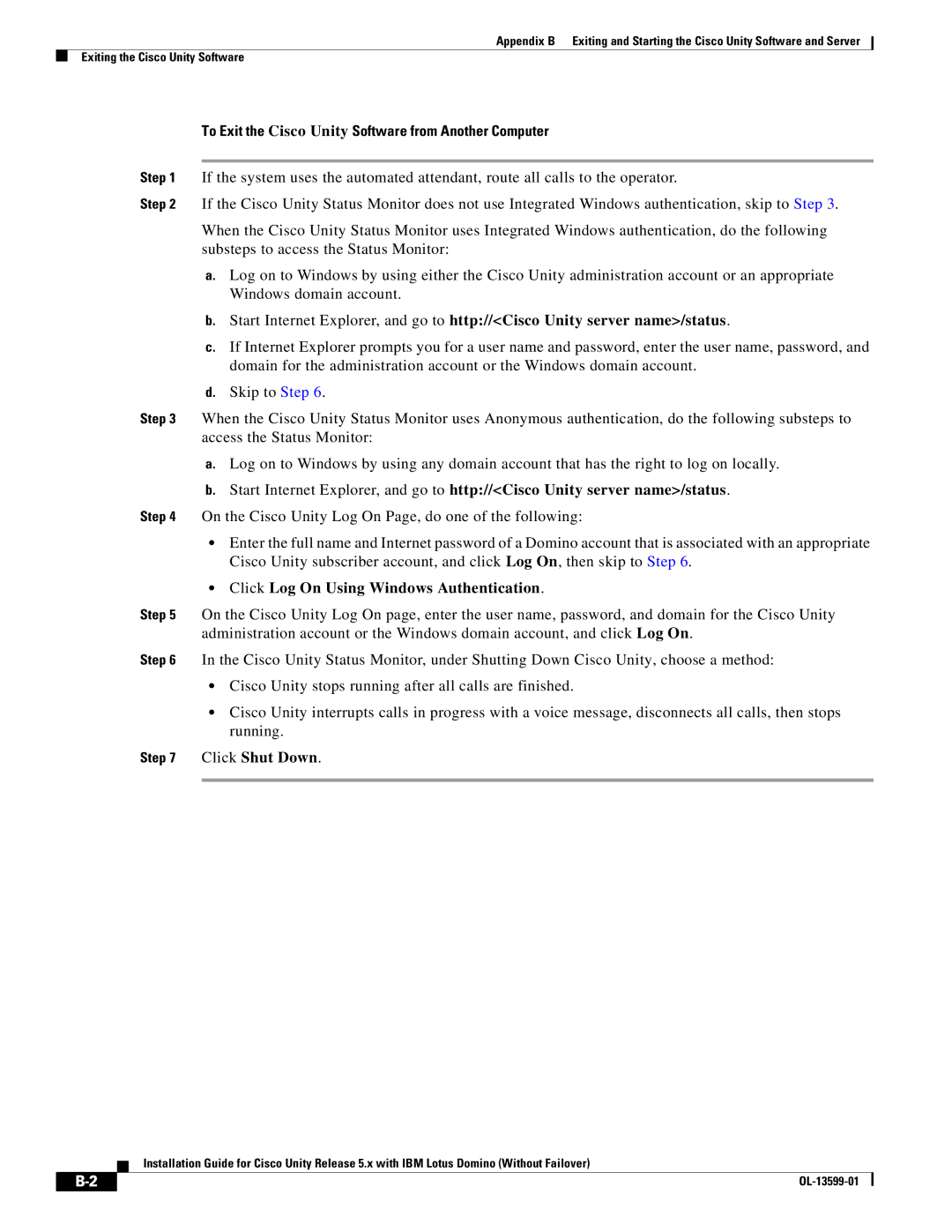 Cisco Systems OL-13599-01 manual To Exit the Cisco Unity Software from Another Computer, Click Shut Down 