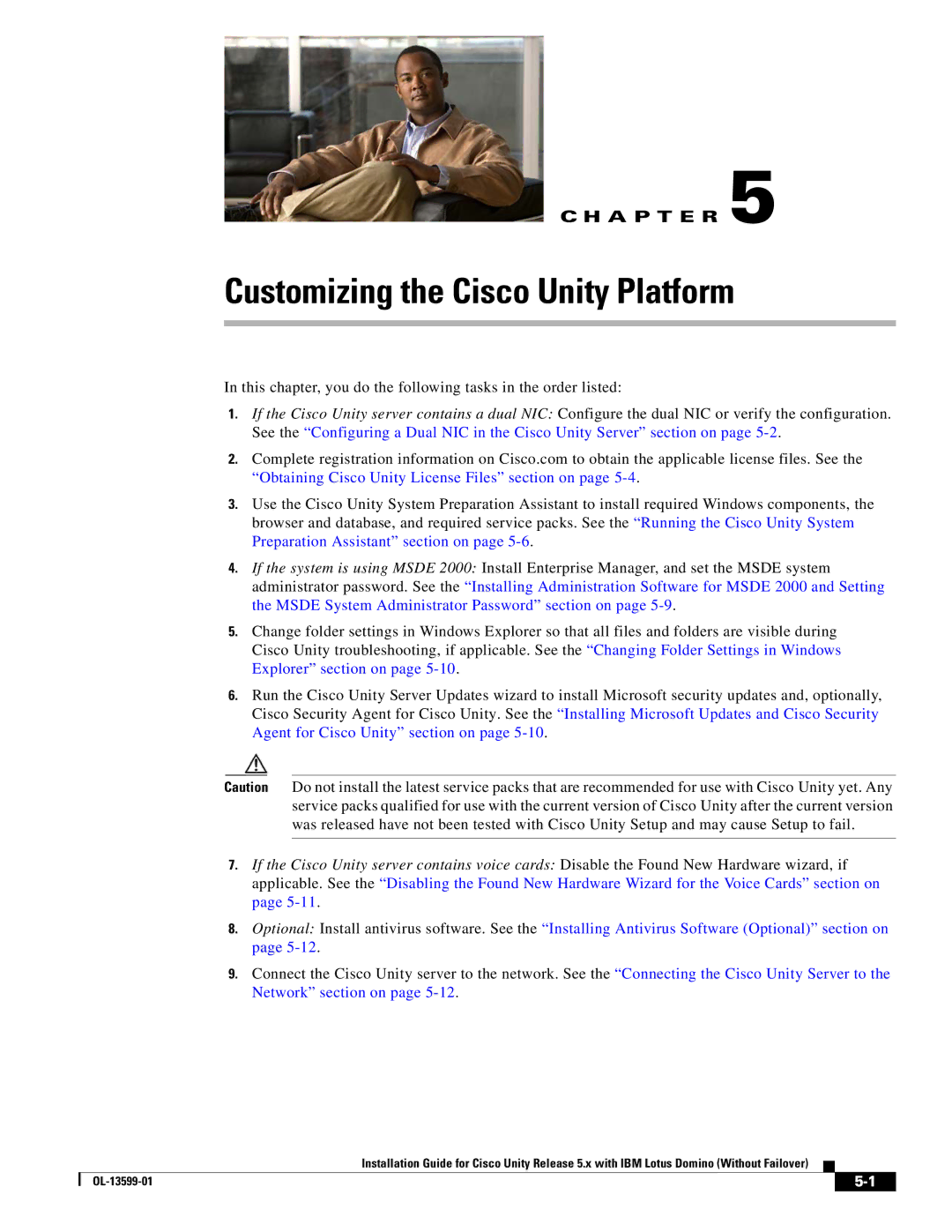 Cisco Systems OL-13599-01 manual Customizing the Cisco Unity Platform 