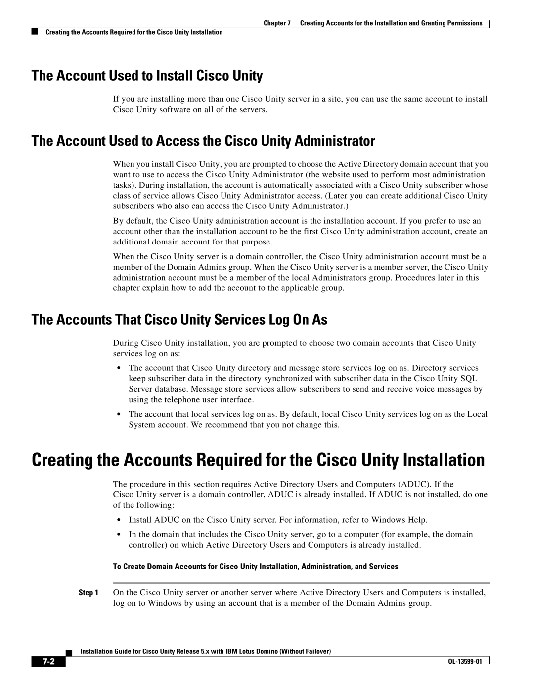 Cisco Systems OL-13599-01 manual Account Used to Install Cisco Unity, Account Used to Access the Cisco Unity Administrator 