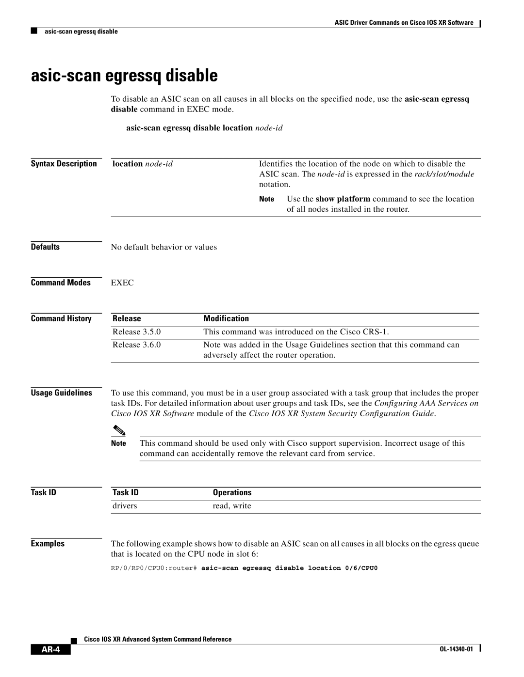 Cisco Systems OL-14340-01 Asic-scan egressq disable, All nodes installed in the router, No default behavior or values 