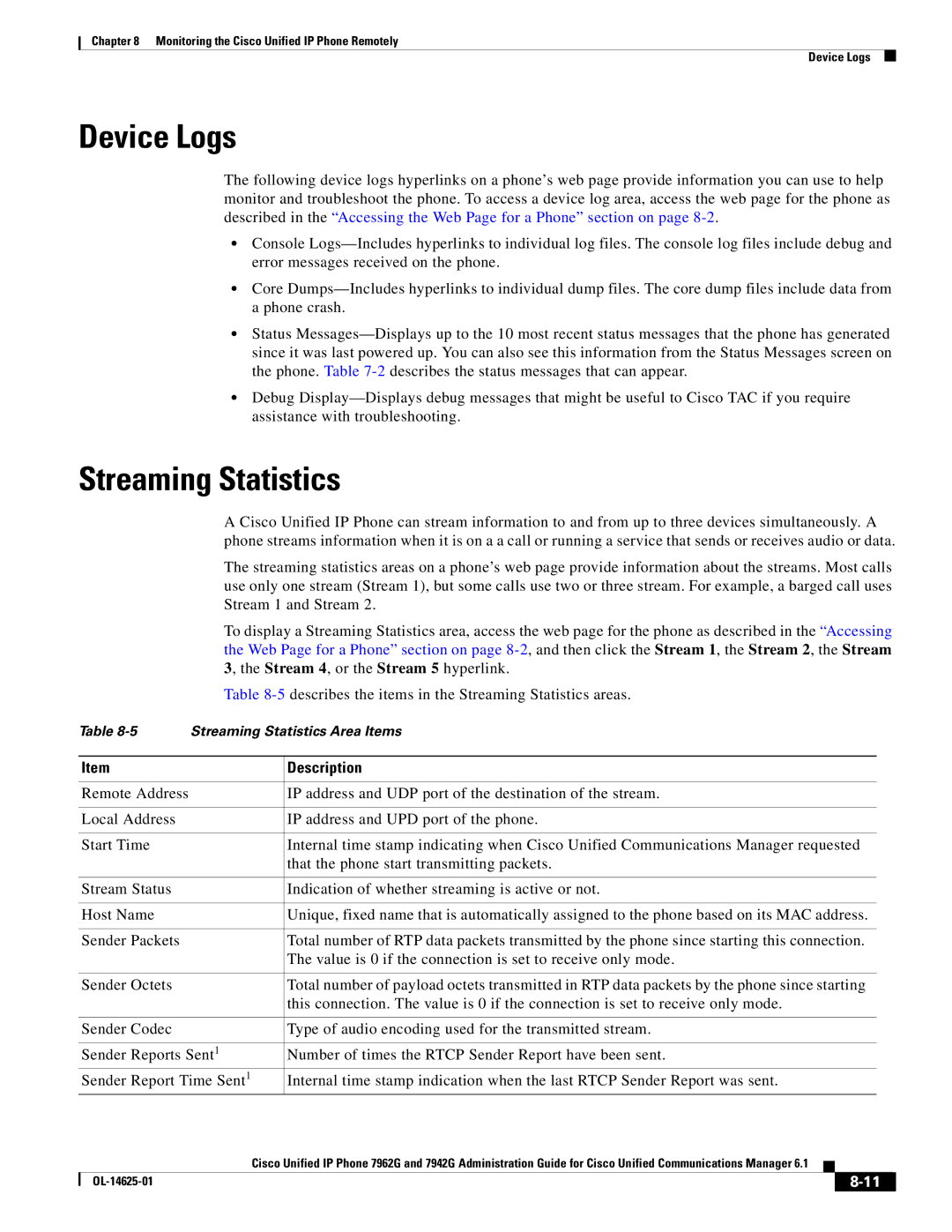 Cisco Systems OL-14625-01 manual Device Logs, Streaming Statistics 