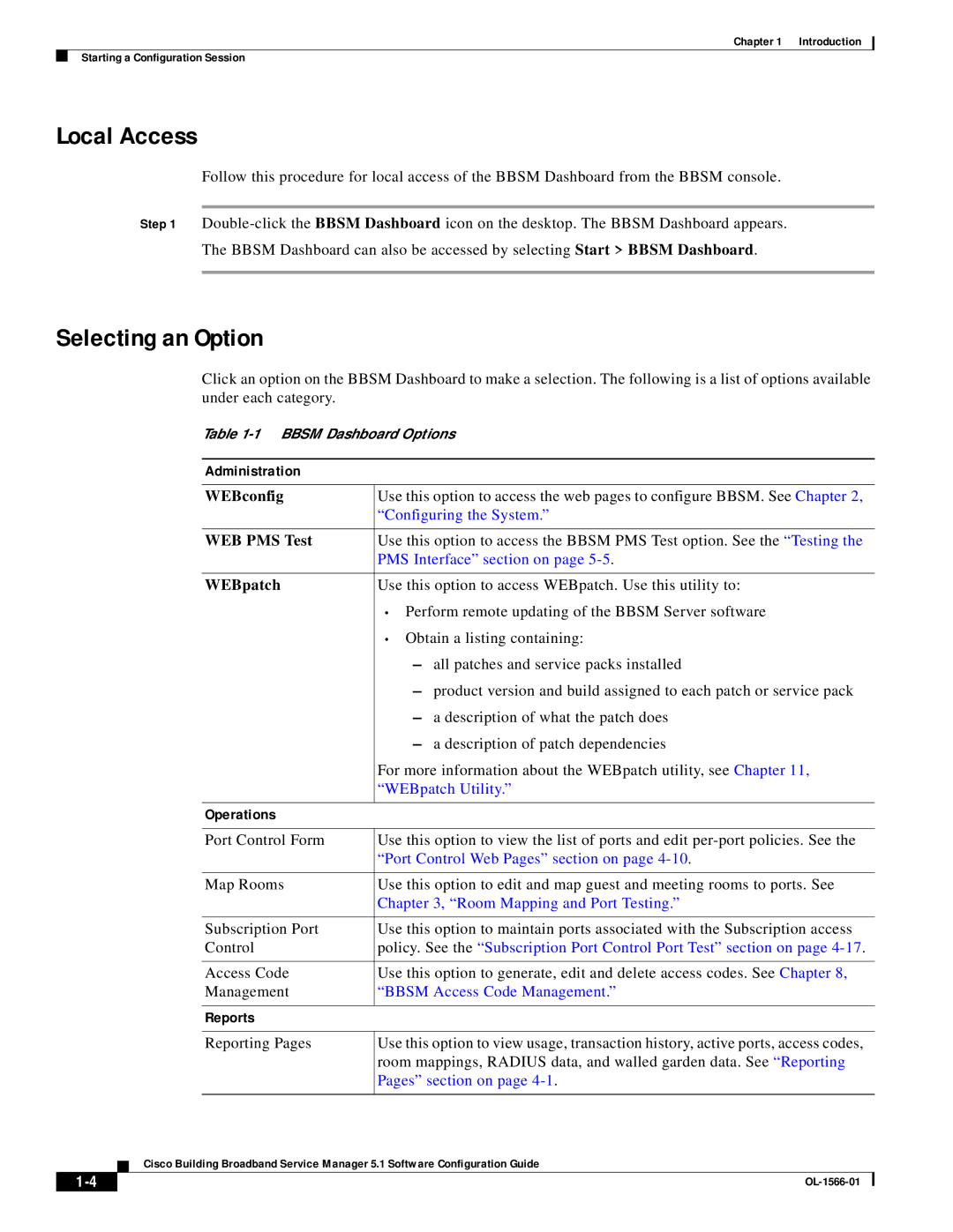 Cisco Systems OL-1566-01 user service Local Access, Selecting an Option, WEBconfig, WEB PMS Test, WEBpatch 