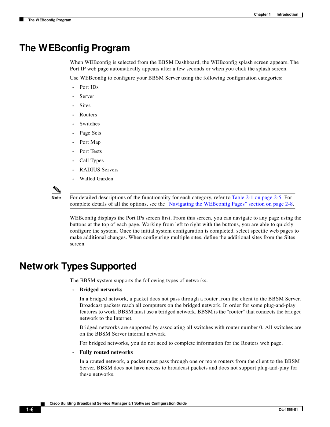 Cisco Systems OL-1566-01 user service WEBconfig Program, Network Types Supported, Bridged networks, Fully routed networks 