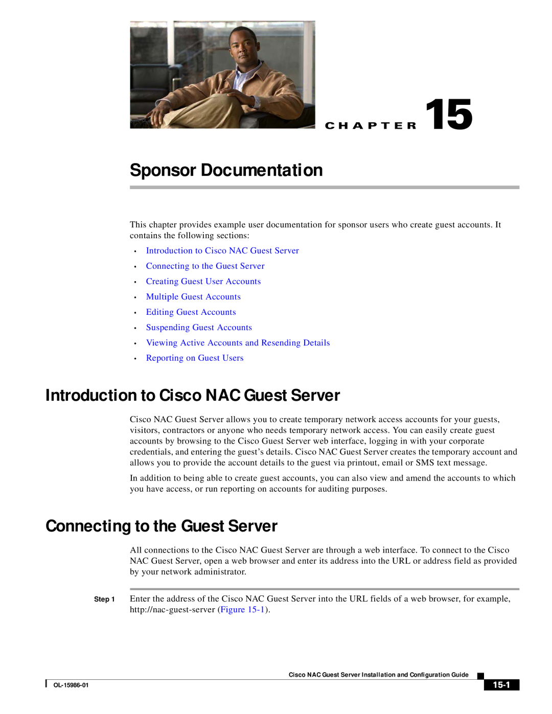 Cisco Systems OL-15986-01 Sponsor Documentation, Introduction to Cisco NAC Guest Server, Connecting to the Guest Server 