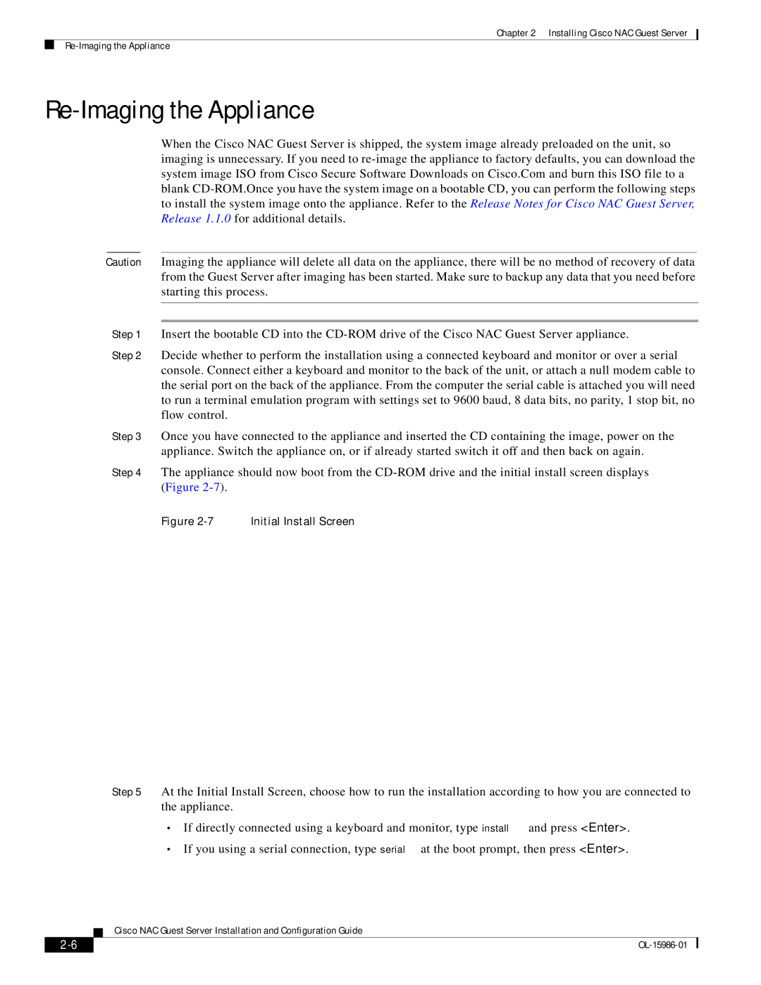 Cisco Systems OL-15986-01 manual Re-Imaging the Appliance, Initial Install Screen 