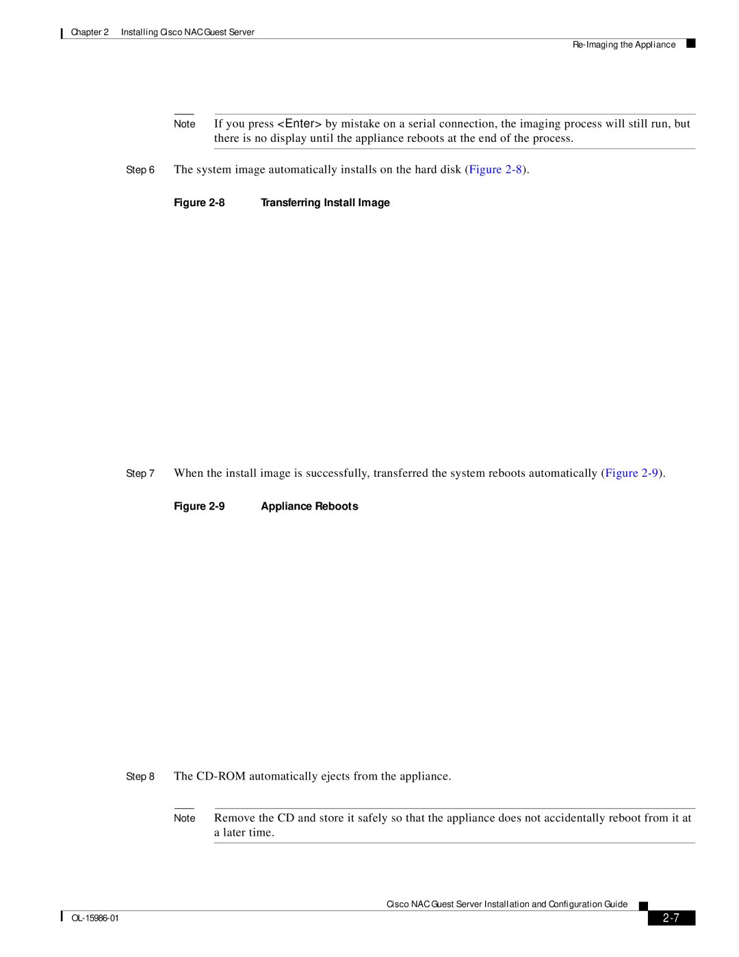 Cisco Systems OL-15986-01 manual System image automatically installs on the hard disk Figure 