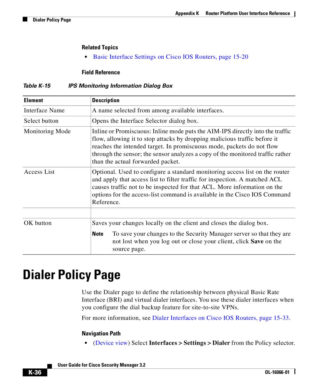 Cisco Systems OL-16066-01 appendix Dialer Policy, Basic Interface Settings on Cisco IOS Routers 