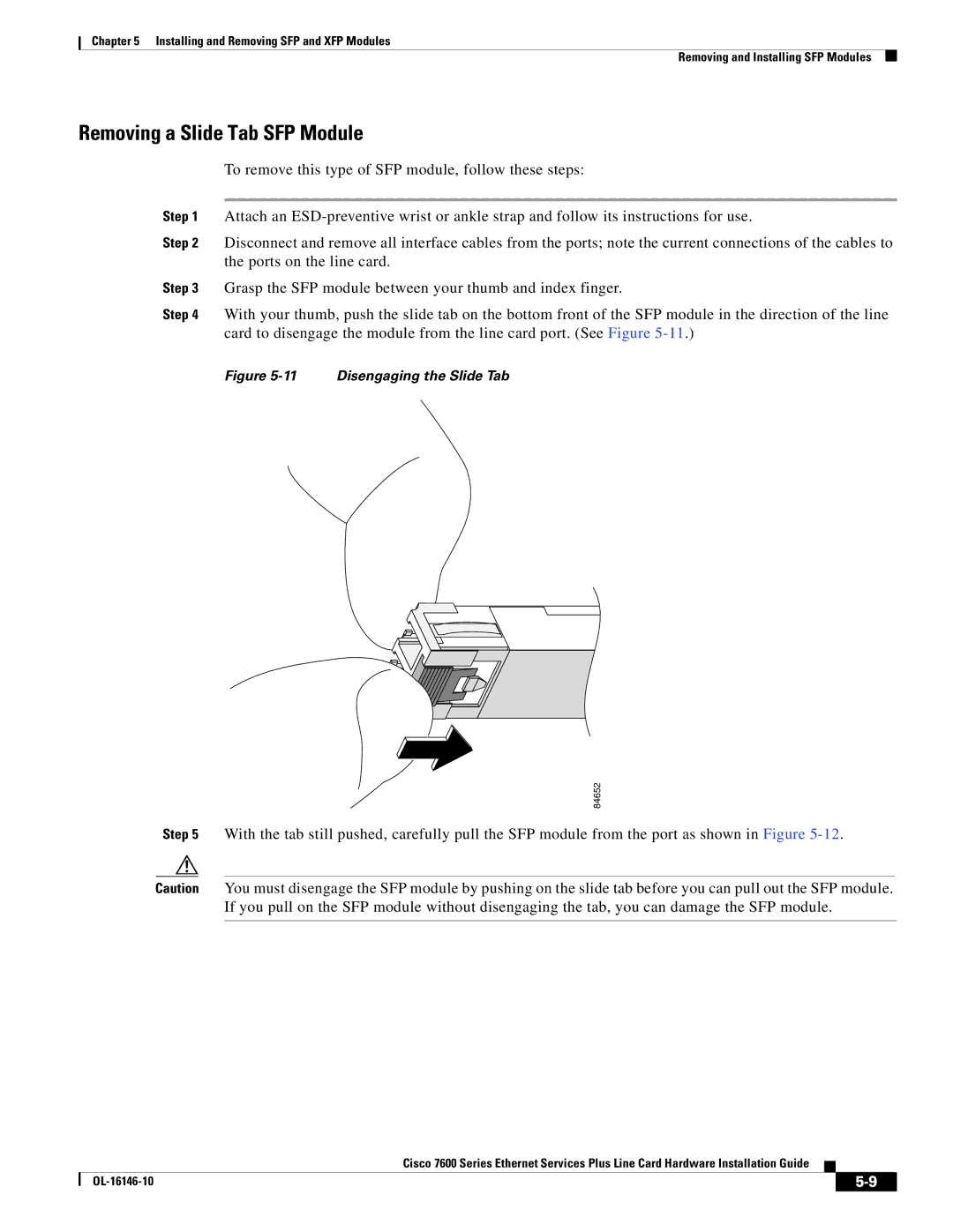 Cisco Systems OL-16146-10 manual Removing a Slide Tab SFP Module, Disengaging the Slide Tab 