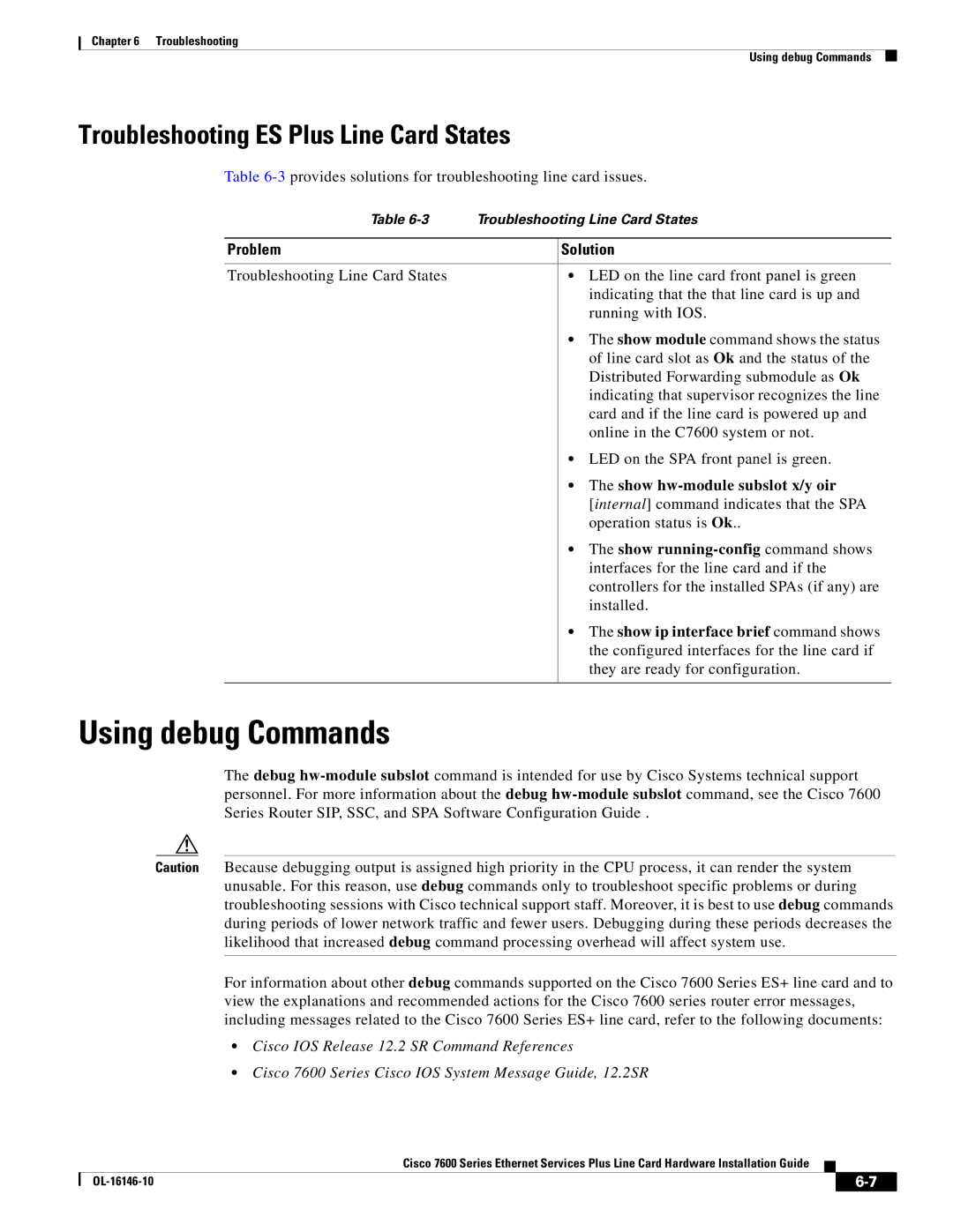 Cisco Systems OL-16146-10 manual Using debug Commands, Troubleshooting ES Plus Line Card States 