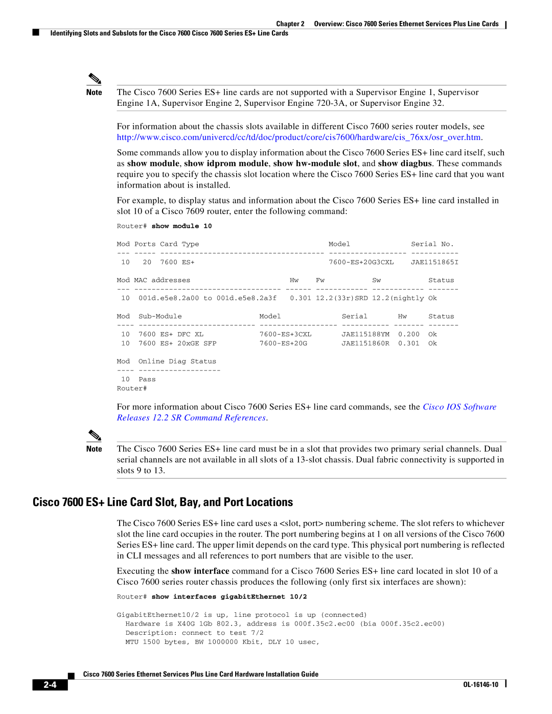 Cisco Systems OL-16146-10 manual Cisco 7600 ES+ Line Card Slot, Bay, and Port Locations, Router# show module 