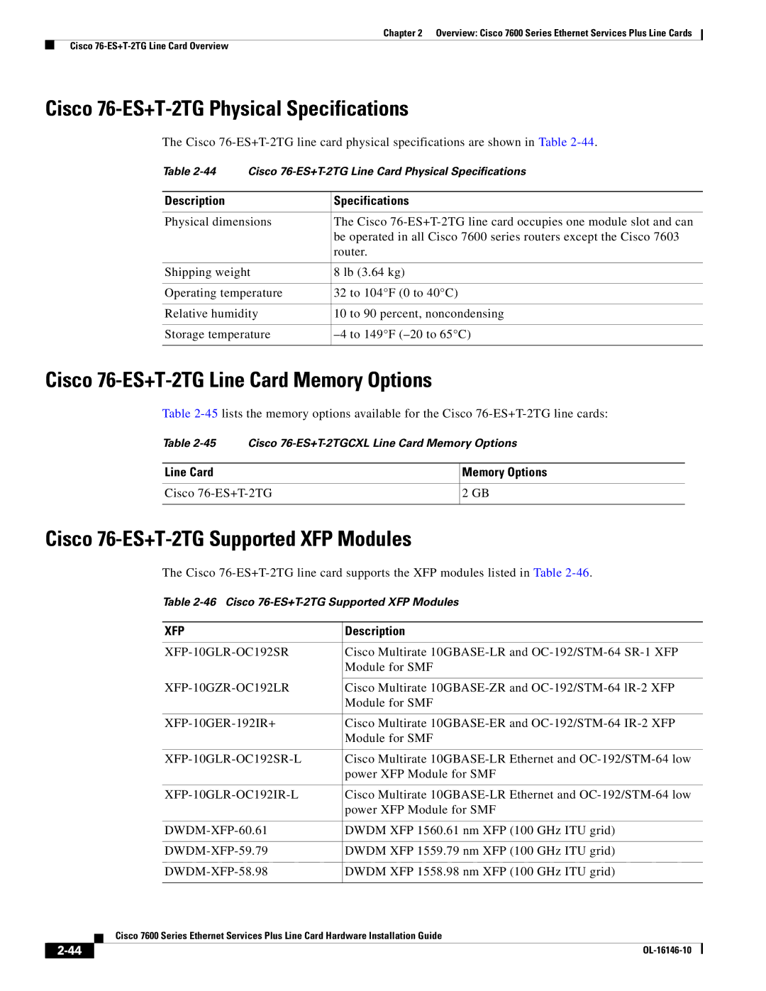 Cisco Systems OL-16146-10 manual Cisco 76-ES+T-2TG Physical Specifications, Cisco 76-ES+T-2TG Line Card Memory Options 