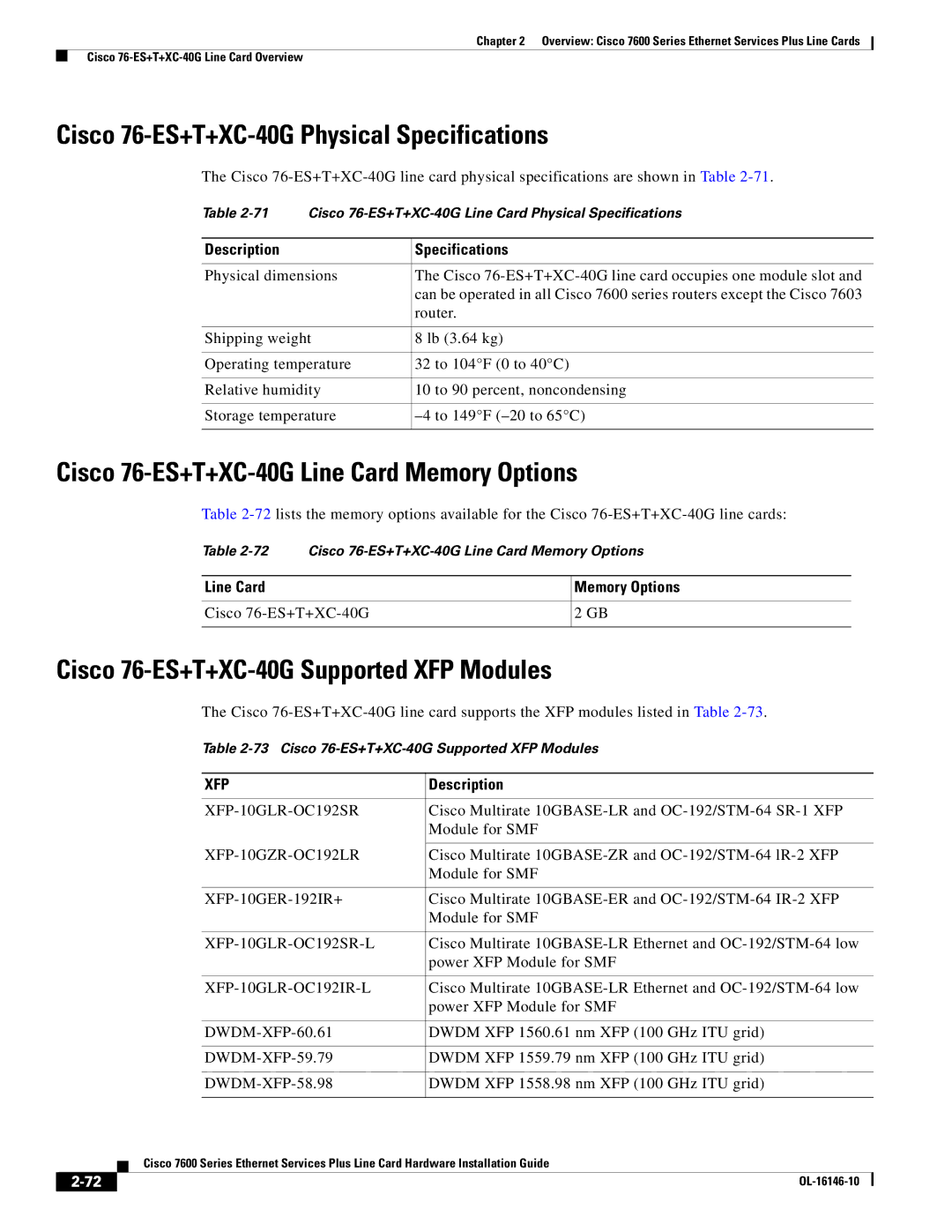 Cisco Systems OL-16146-10 Cisco 76-ES+T+XC-40G Physical Specifications, Cisco 76-ES+T+XC-40G Line Card Memory Options 