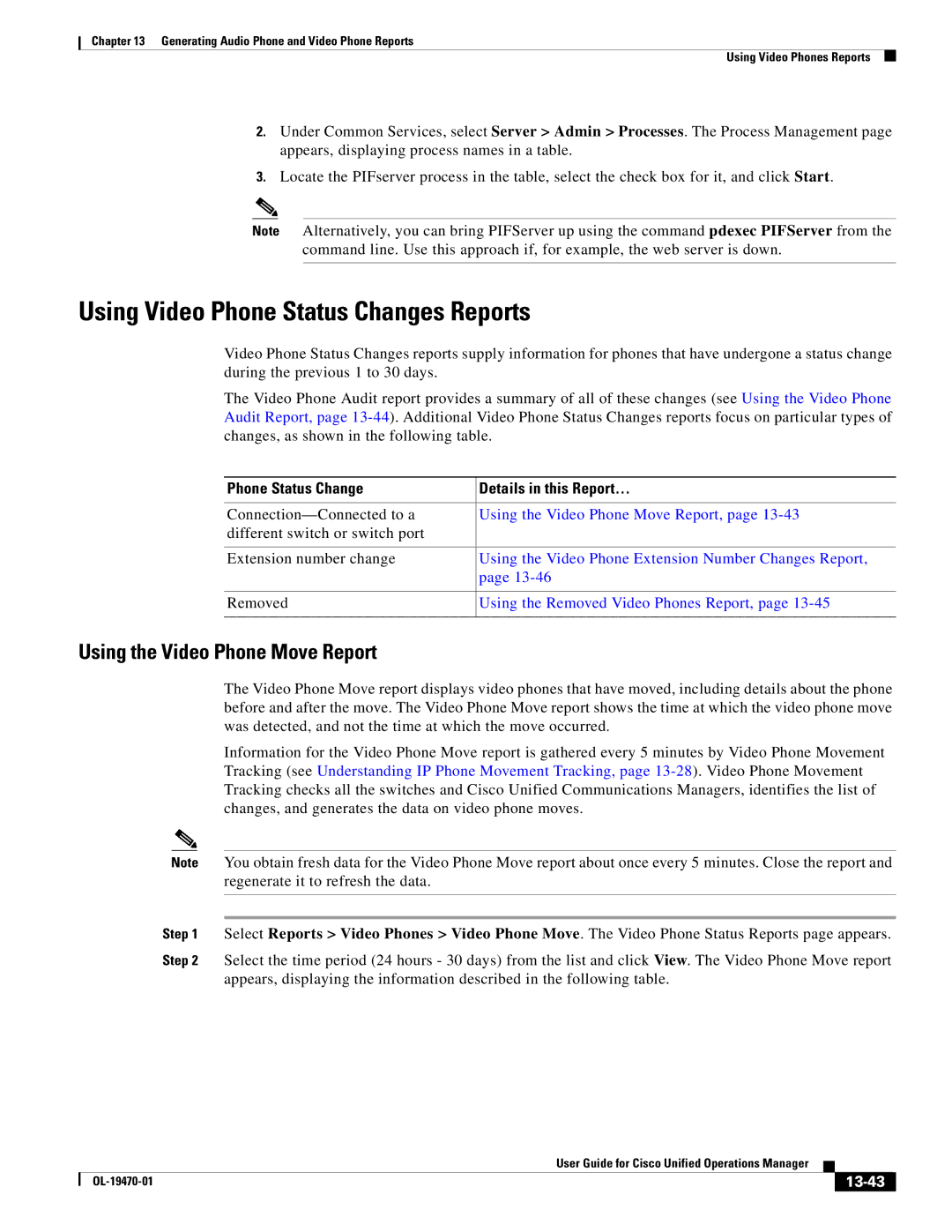 Cisco Systems OL-19470-01 manual Using Video Phone Status Changes Reports, Using the Video Phone Move Report, 13-43 