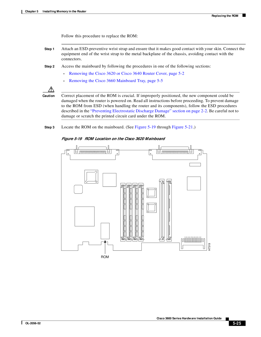 Cisco Systems OL-2056-02 Locate the ROM on the mainboard. See -19through Figure, ROM Location on the Cisco 3620 Mainboard 