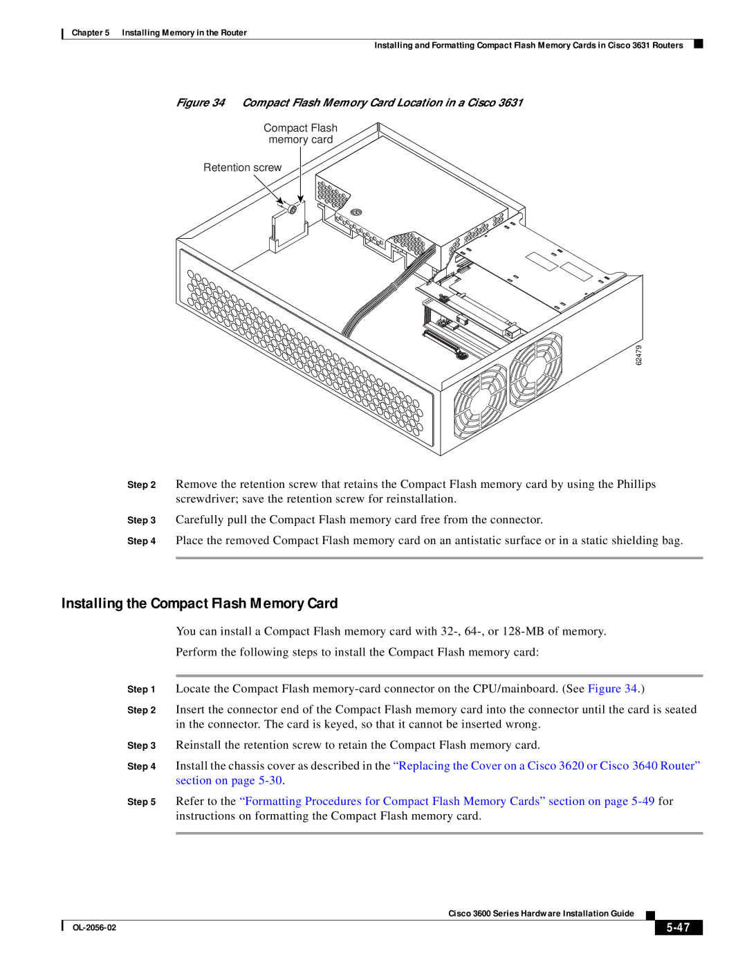 Cisco Systems OL-2056-02 manual Installing the Compact Flash Memory Card 