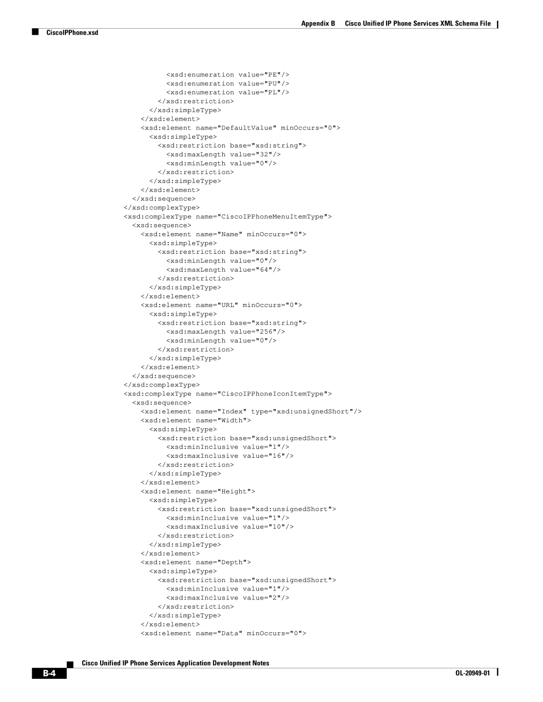 Cisco Systems OL-20949-01 manual Xsdrestriction XsdsimpleType 