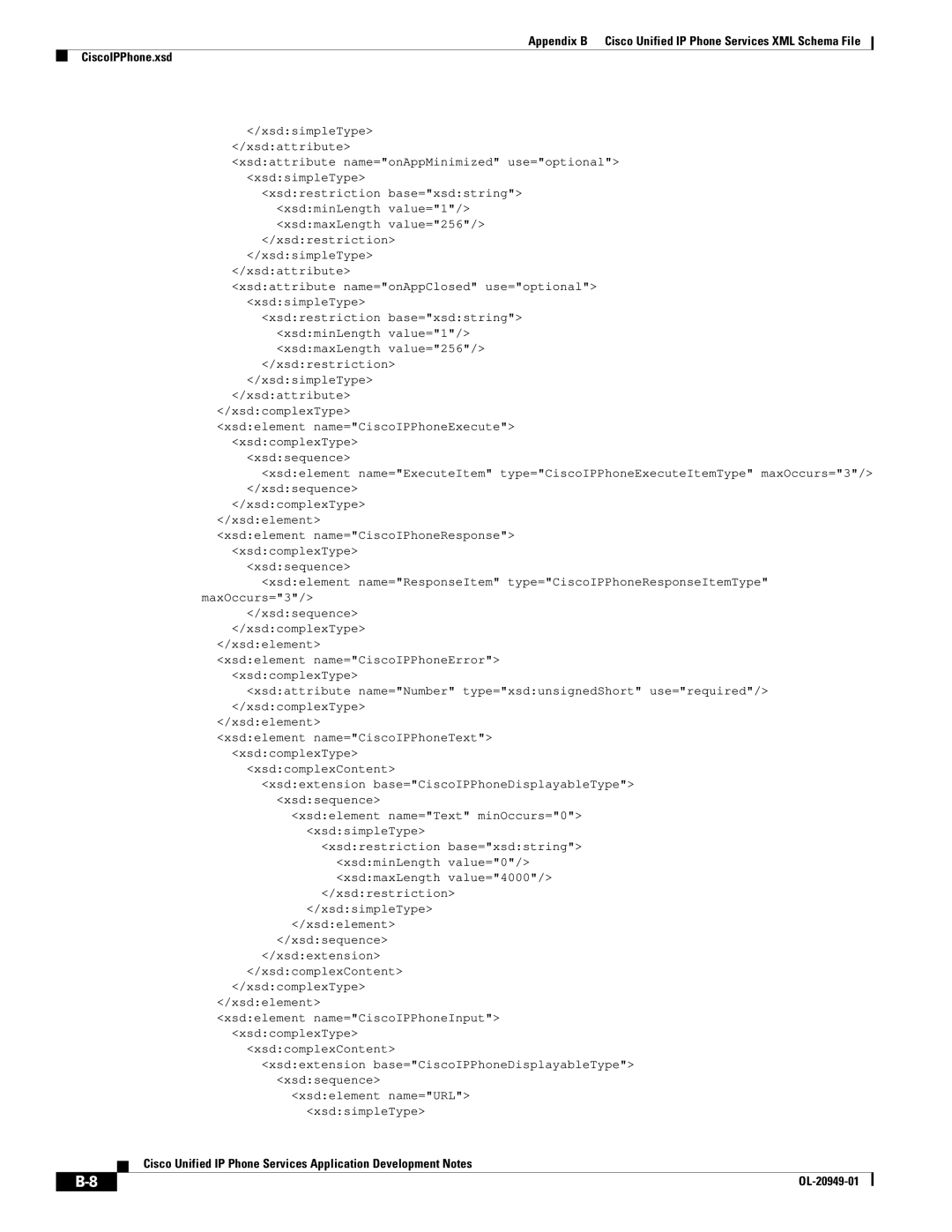Cisco Systems OL-20949-01 manual Xsdrestriction XsdsimpleType Xsdattribute XsdcomplexType 