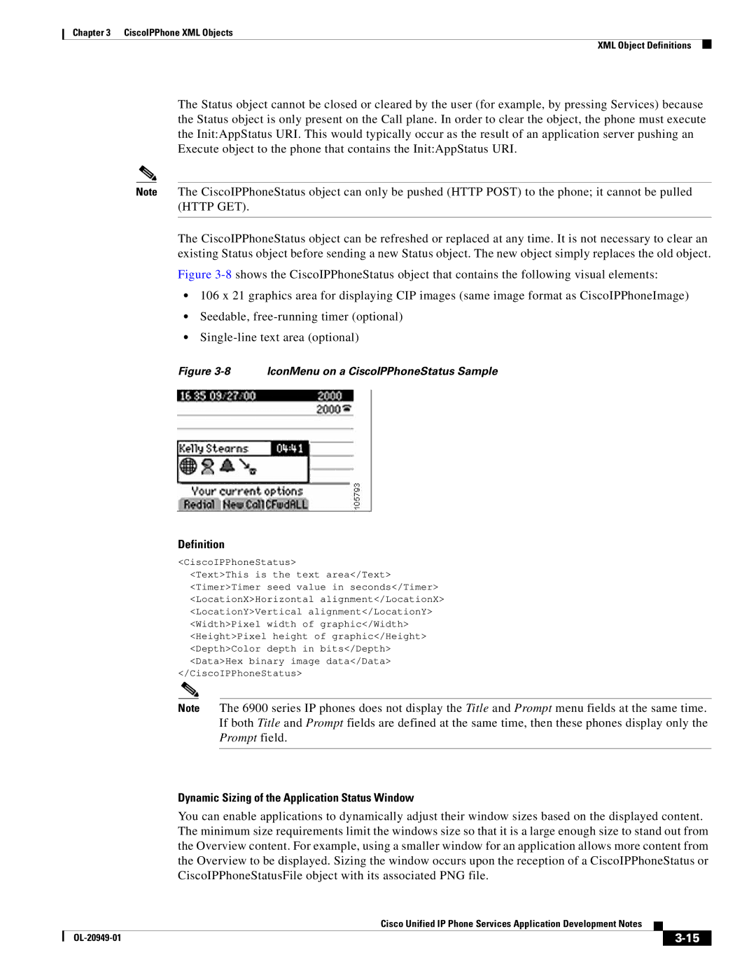 Cisco Systems OL-20949-01 manual Dynamic Sizing of the Application Status Window, CiscoIPPhoneStatus 