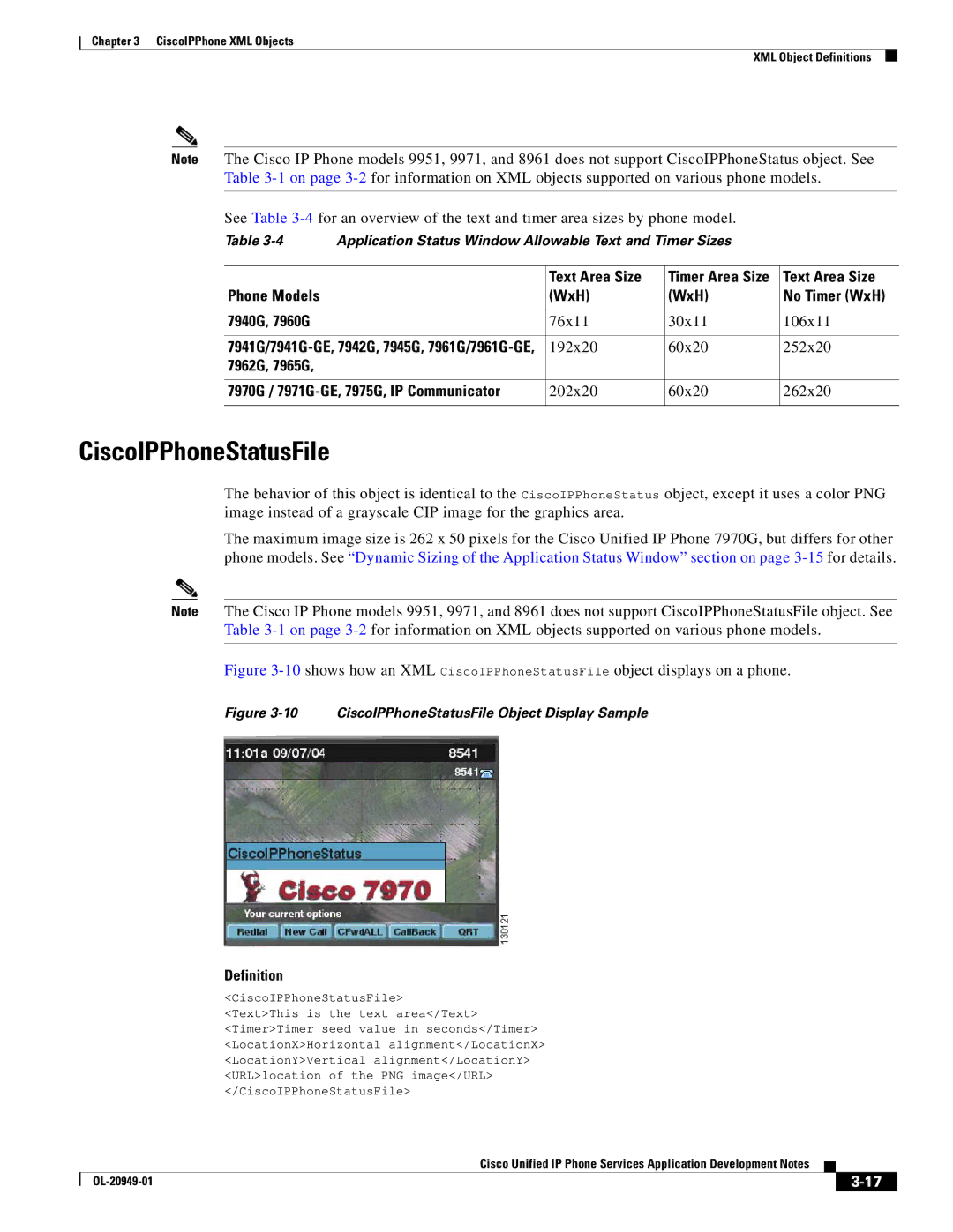 Cisco Systems OL-20949-01 CiscoIPPhoneStatusFile, Text Area Size, Phone Models WxH No Timer WxH 7940G, 7960G, 7962G, 7965G 