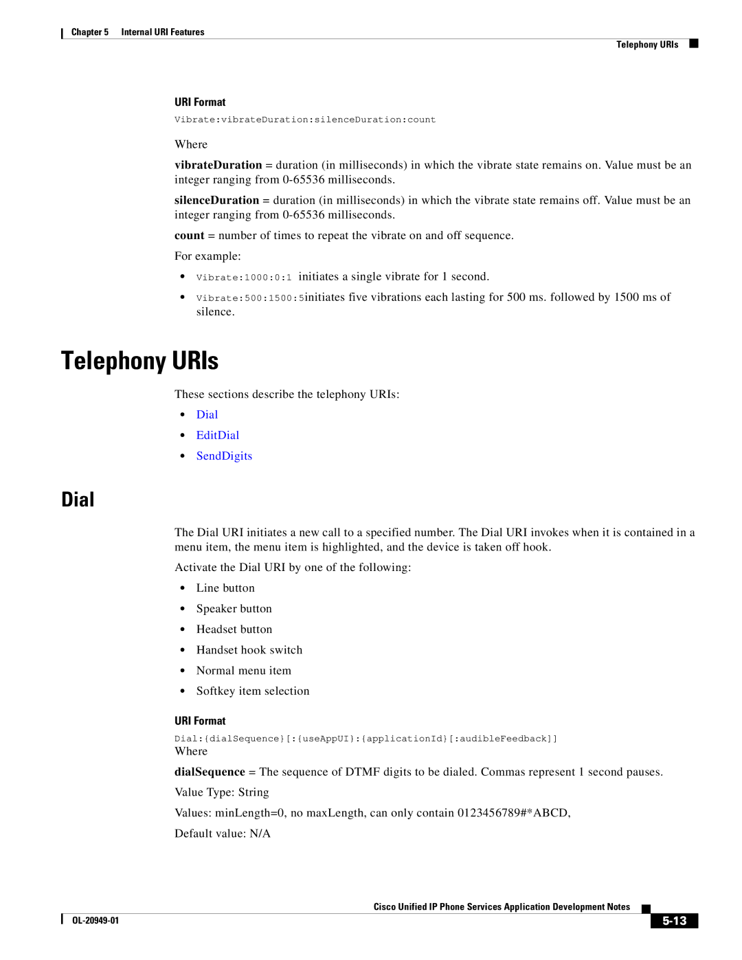 Cisco Systems OL-20949-01 manual Telephony URIs, Dial 