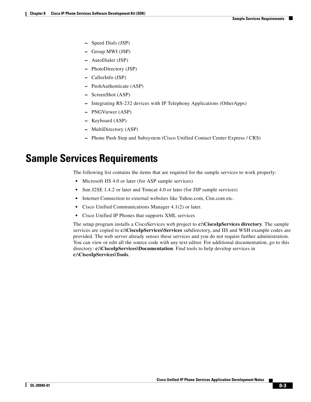 Cisco Systems OL-20949-01 manual Sample Services Requirements, CiscoIpServices\Tools 