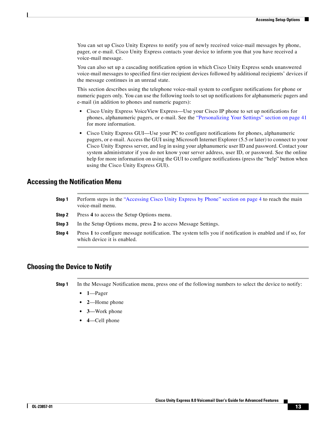 Cisco Systems OL-23857-01 manual Accessing the Notification Menu, Choosing the Device to Notify 