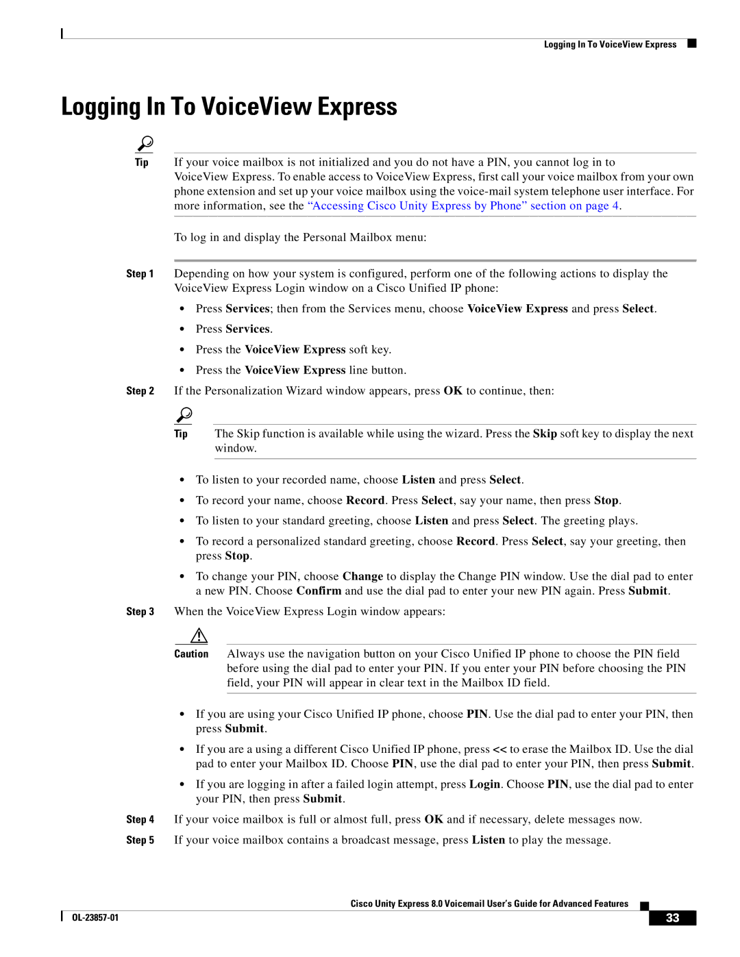 Cisco Systems OL-23857-01 manual Logging In To VoiceView Express, Press Services 