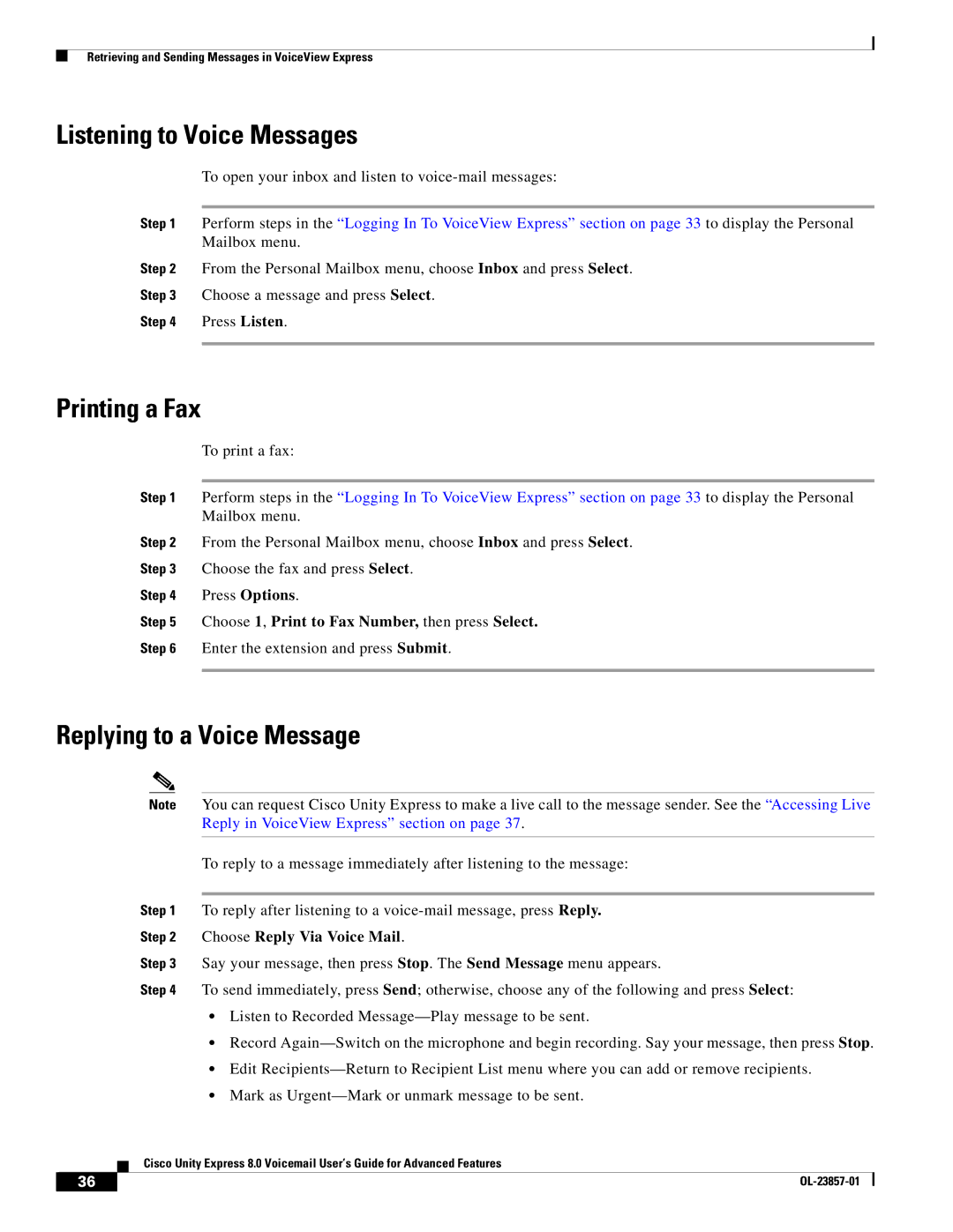 Cisco Systems OL-23857-01 manual Listening to Voice Messages, Printing a Fax, Replying to a Voice Message 