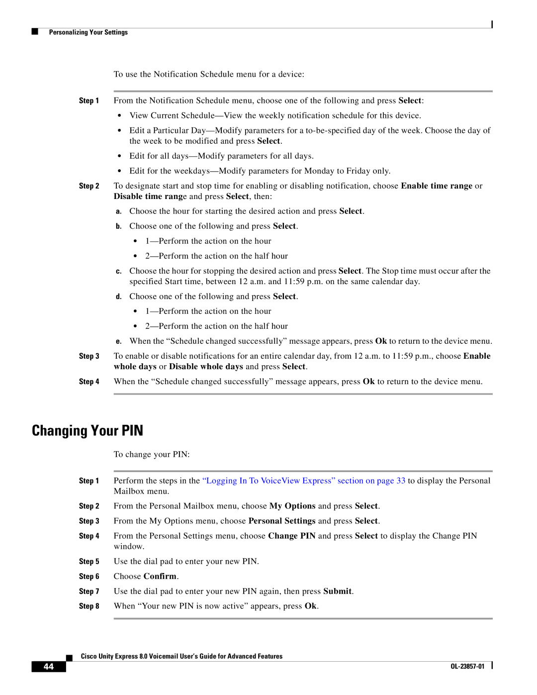 Cisco Systems OL-23857-01 manual Changing Your PIN 