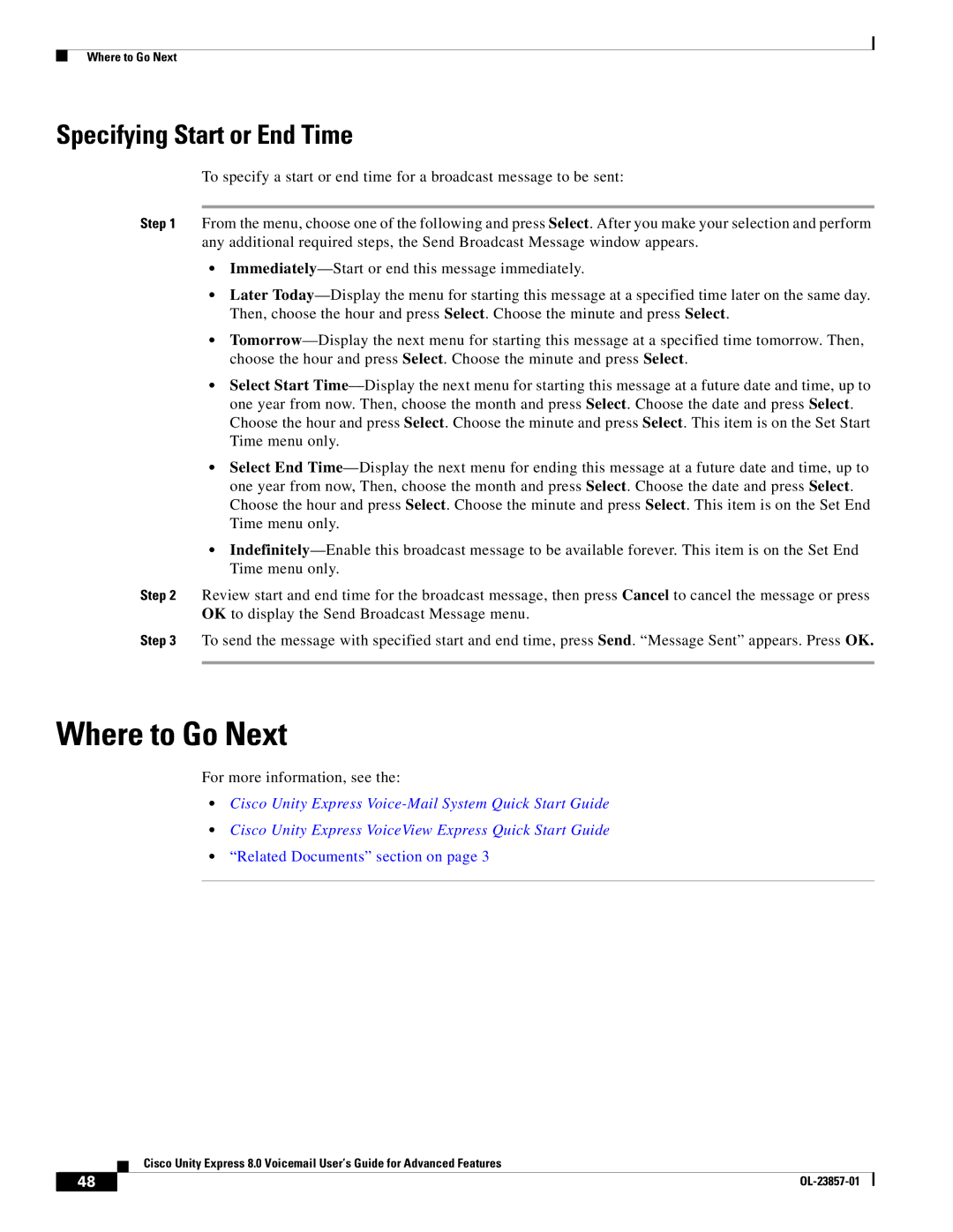 Cisco Systems OL-23857-01 manual Where to Go Next, Specifying Start or End Time 