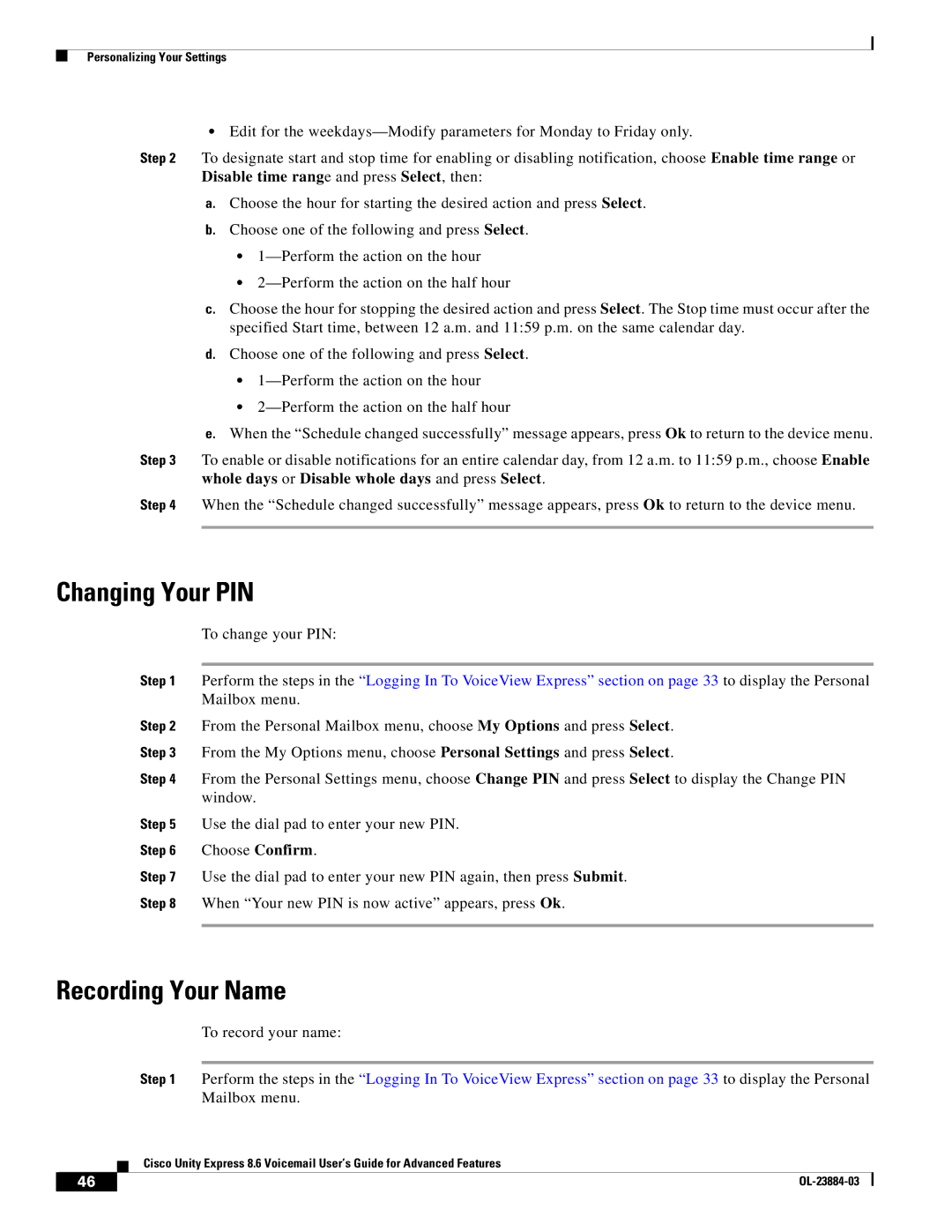 Cisco Systems OL-23884-03 manual Changing Your PIN, Recording Your Name 